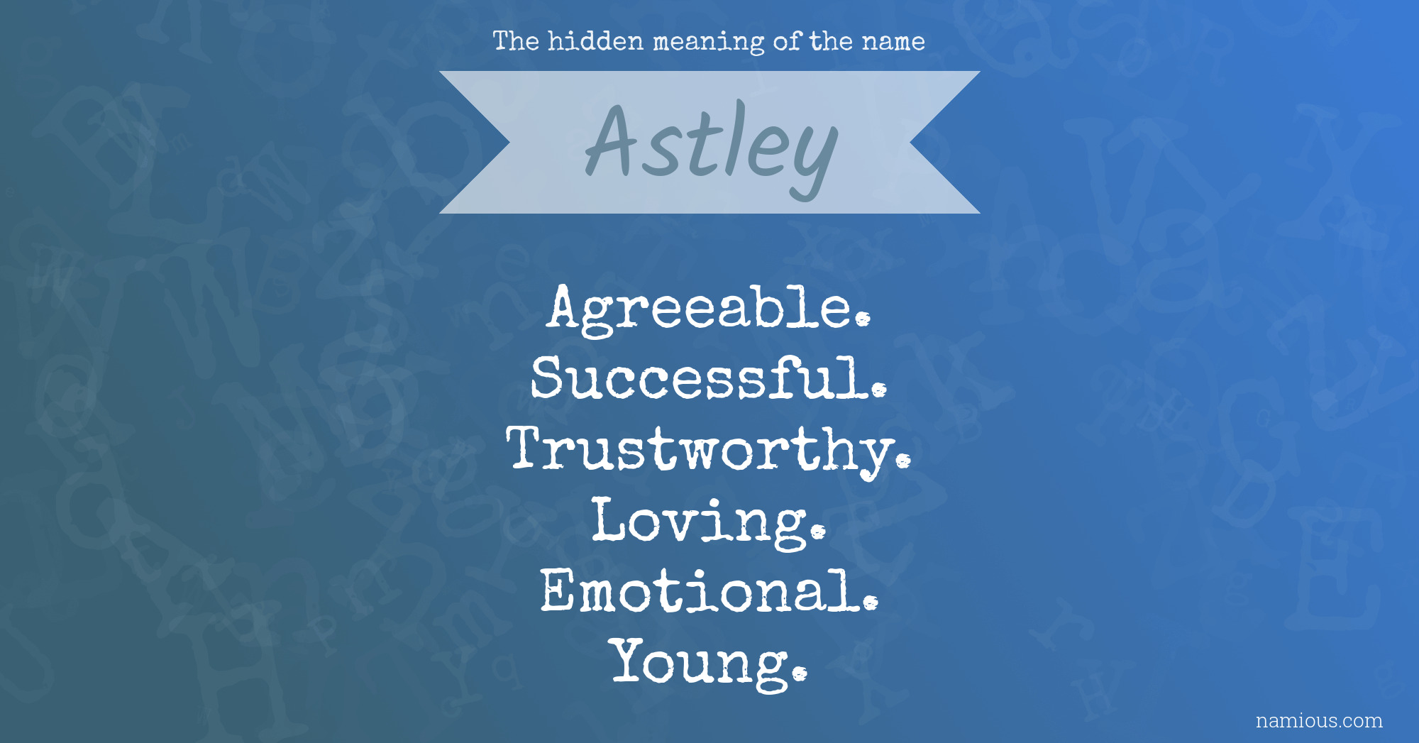 The hidden meaning of the name Astley