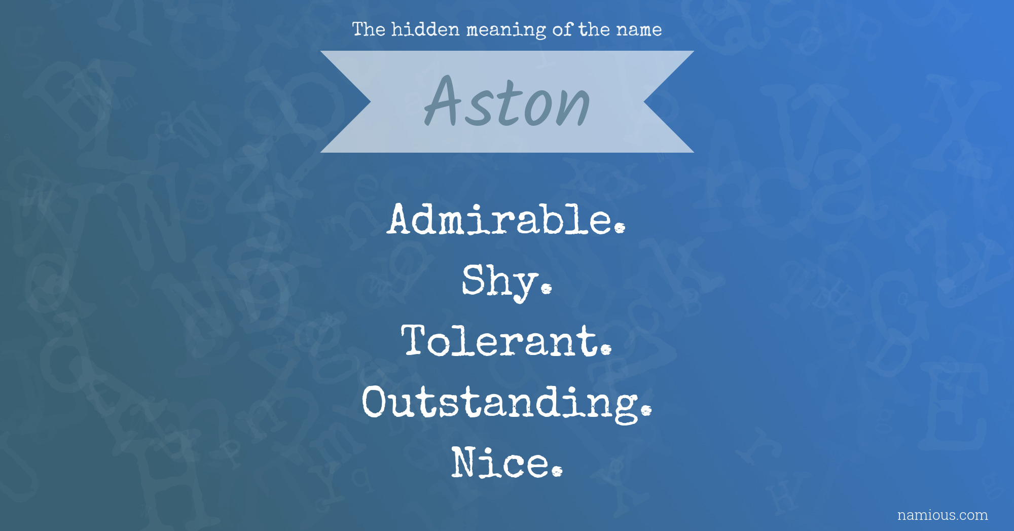 The hidden meaning of the name Aston