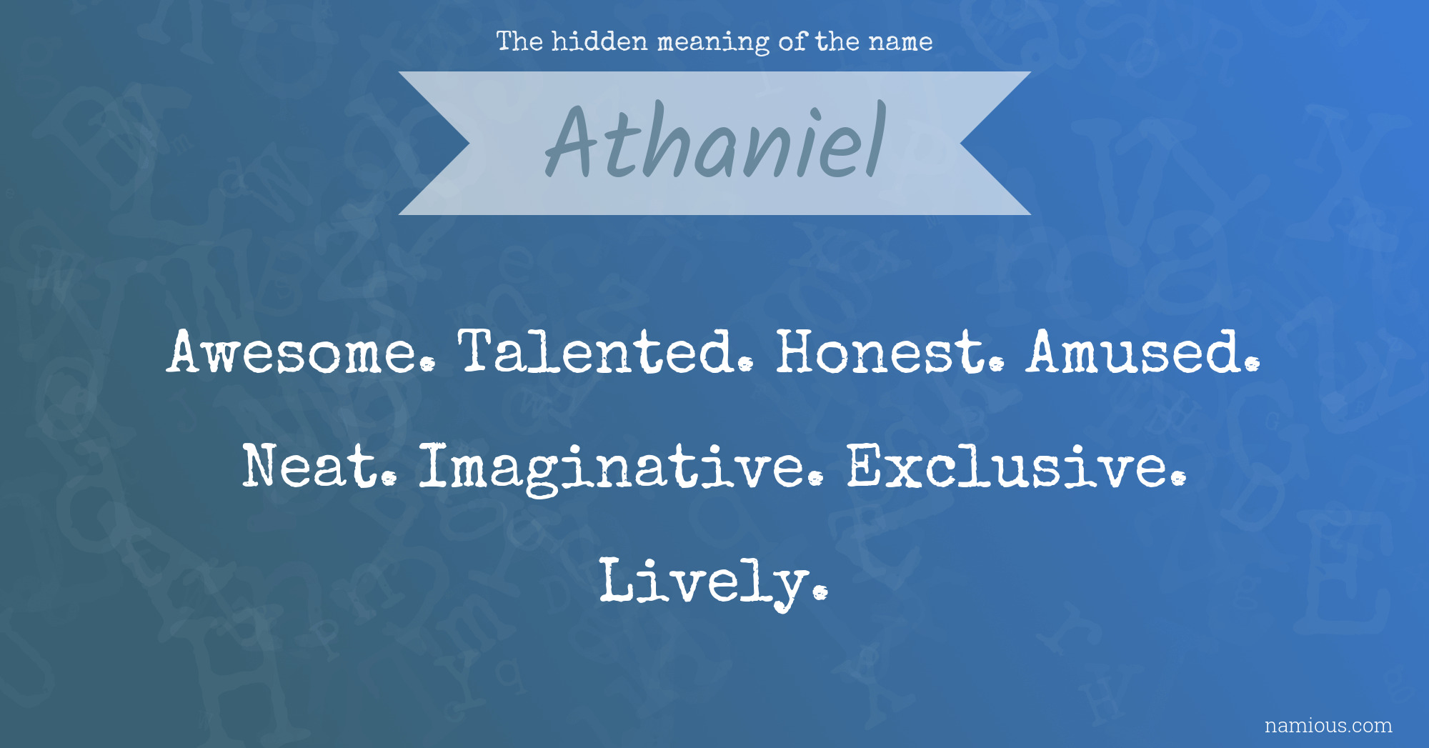 The hidden meaning of the name Athaniel