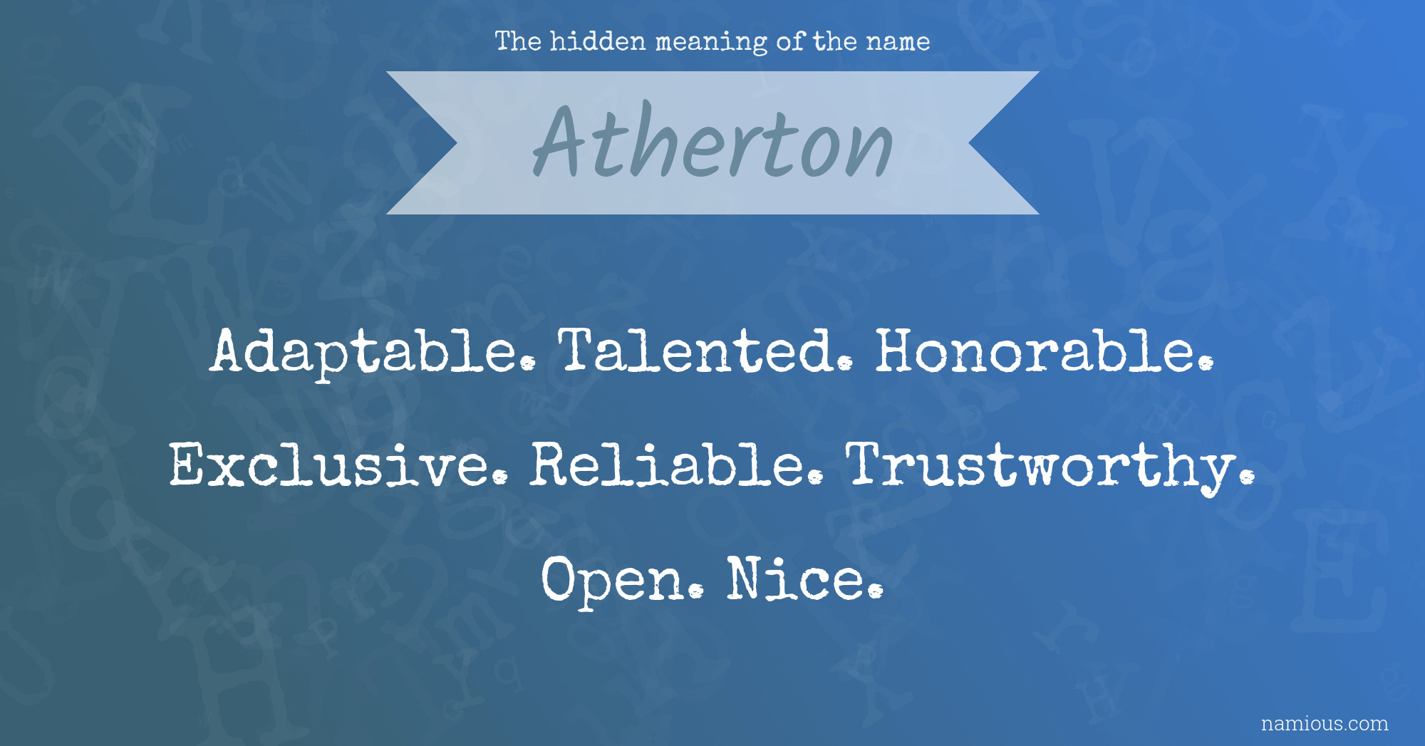 The hidden meaning of the name Atherton