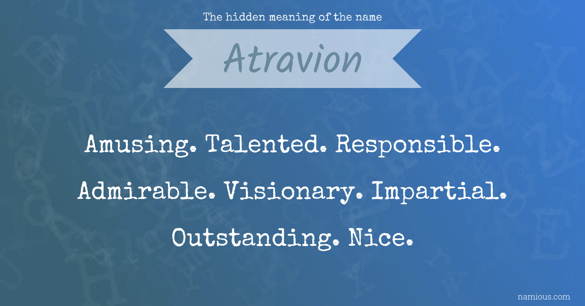 The hidden meaning of the name Atravion