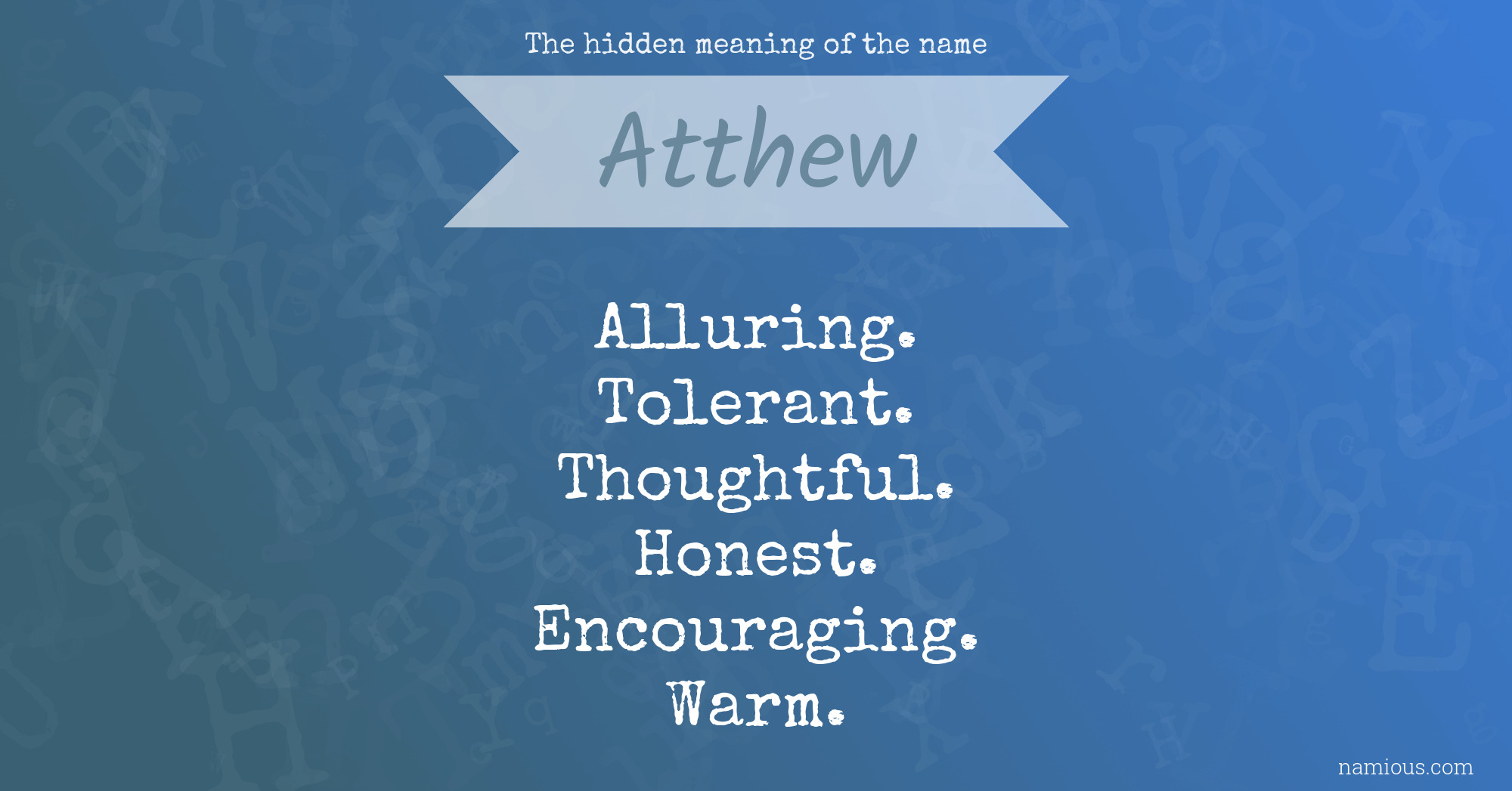 The hidden meaning of the name Atthew