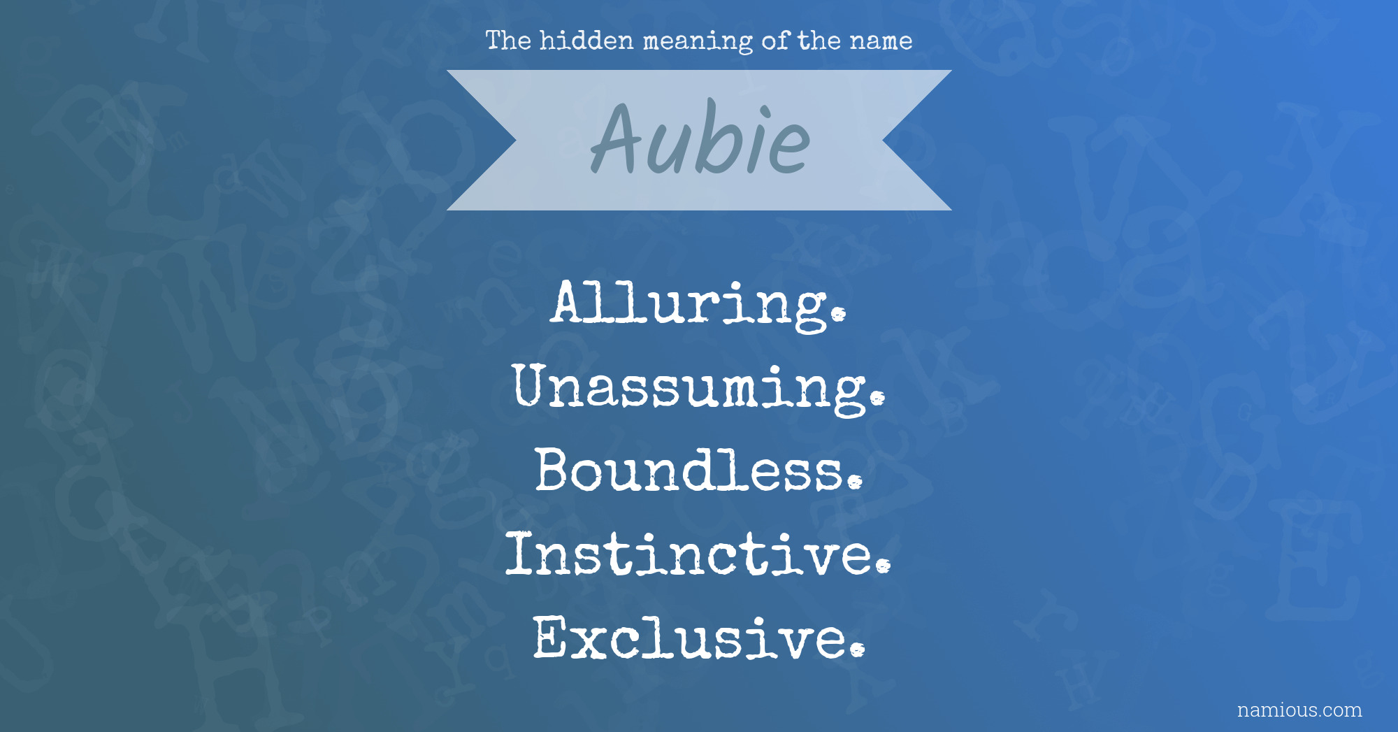 The hidden meaning of the name Aubie