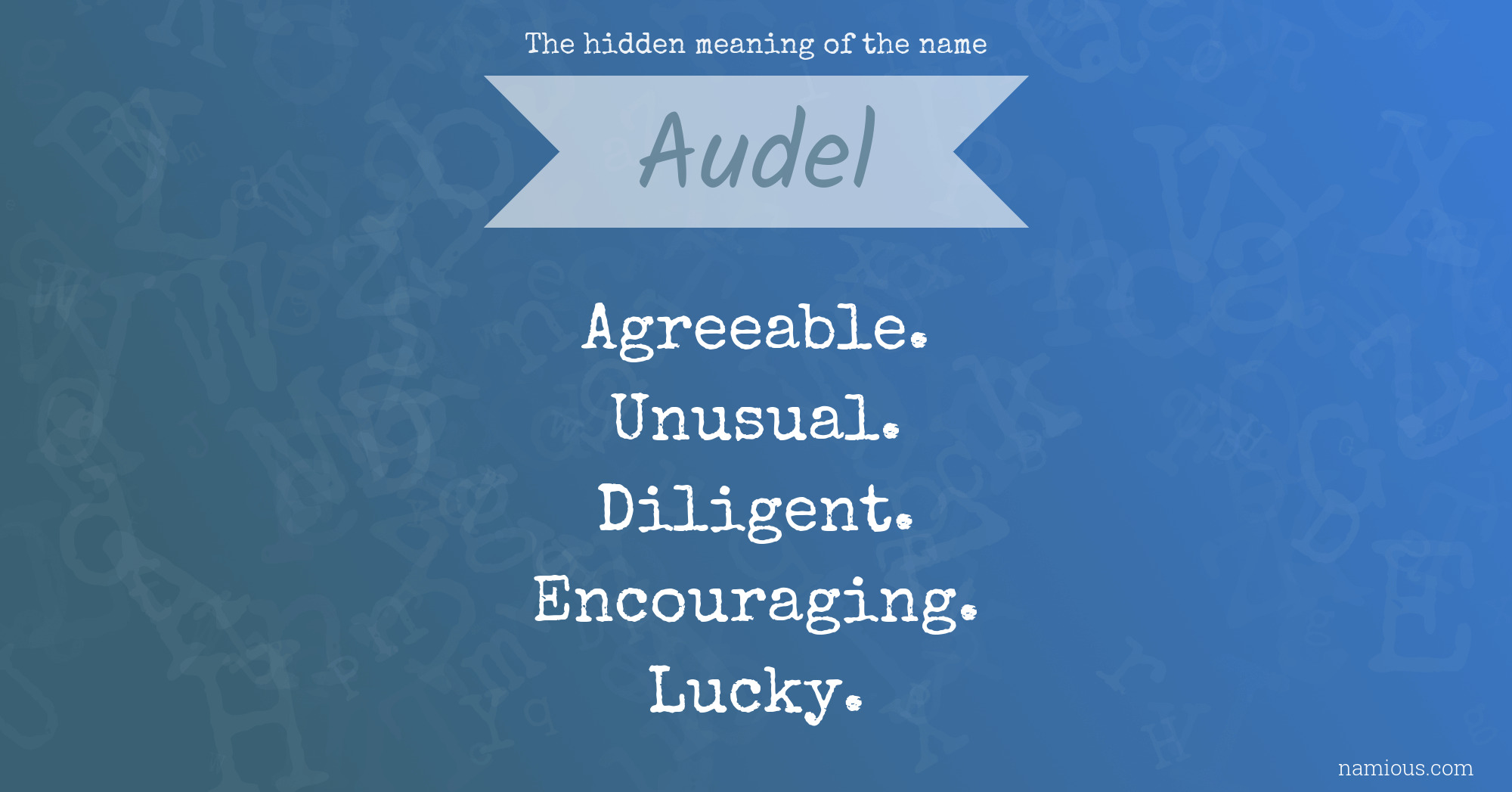 The hidden meaning of the name Audel