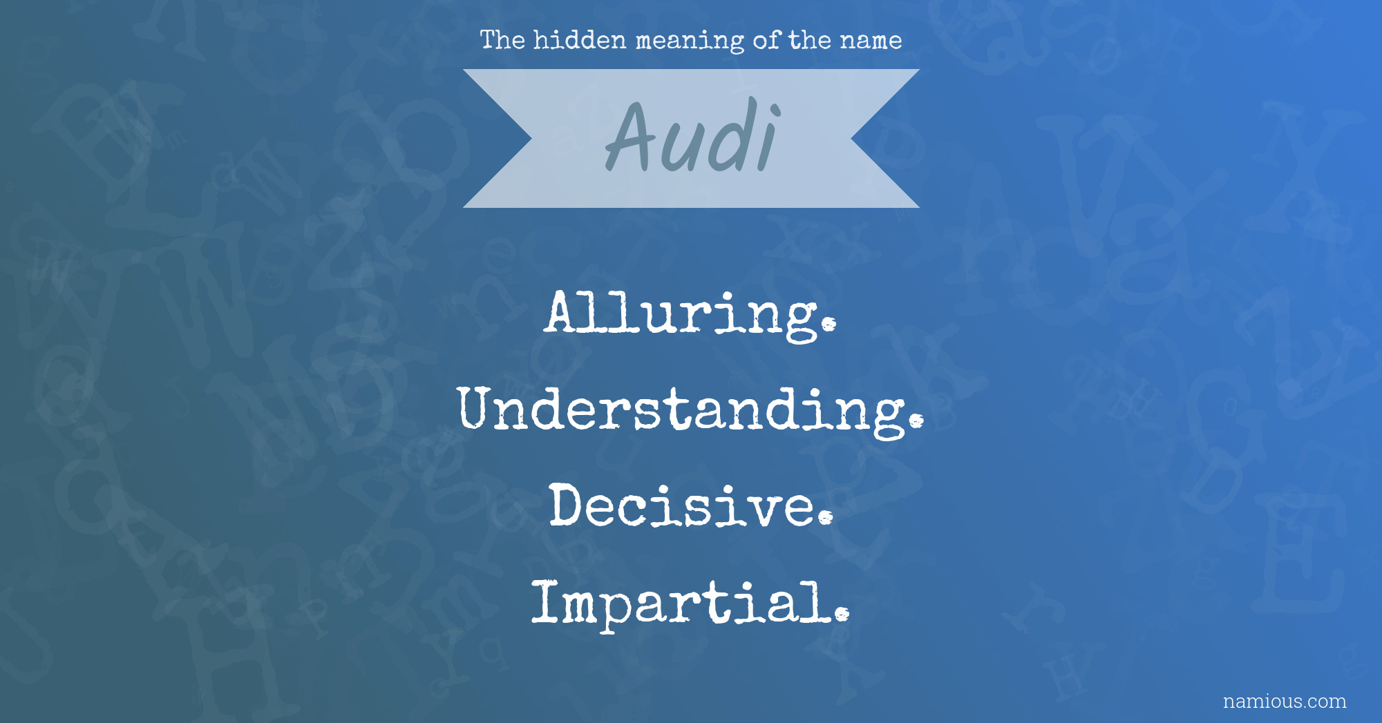 The hidden meaning of the name Audi