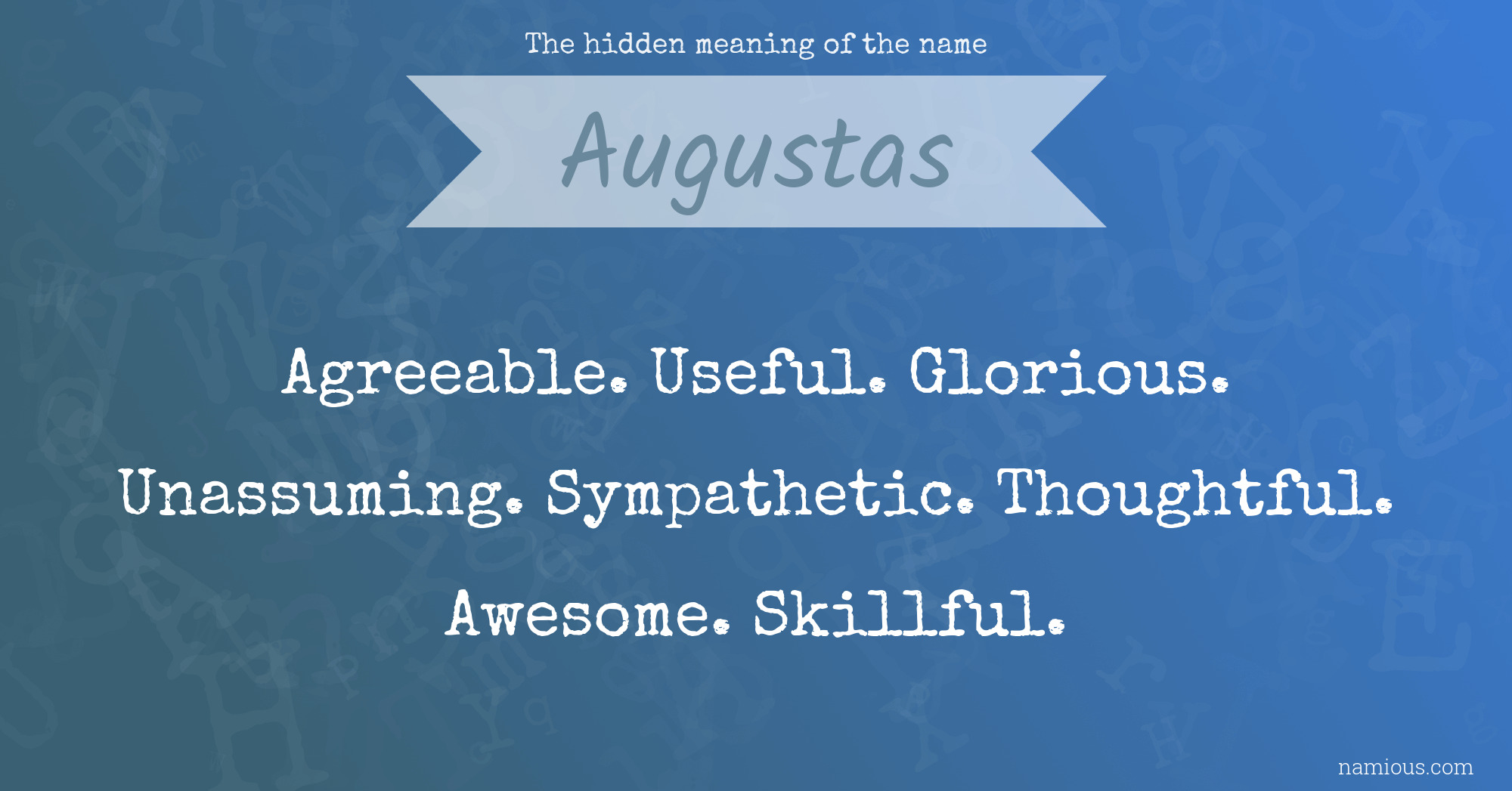 The hidden meaning of the name Augustas