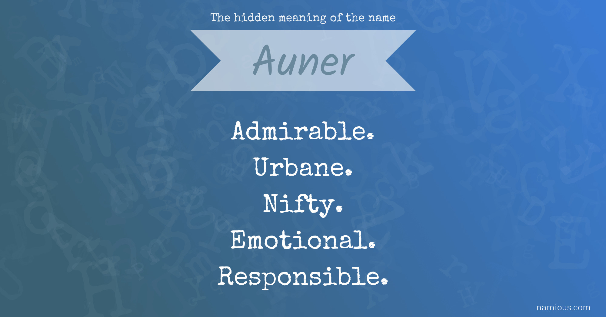 The hidden meaning of the name Auner