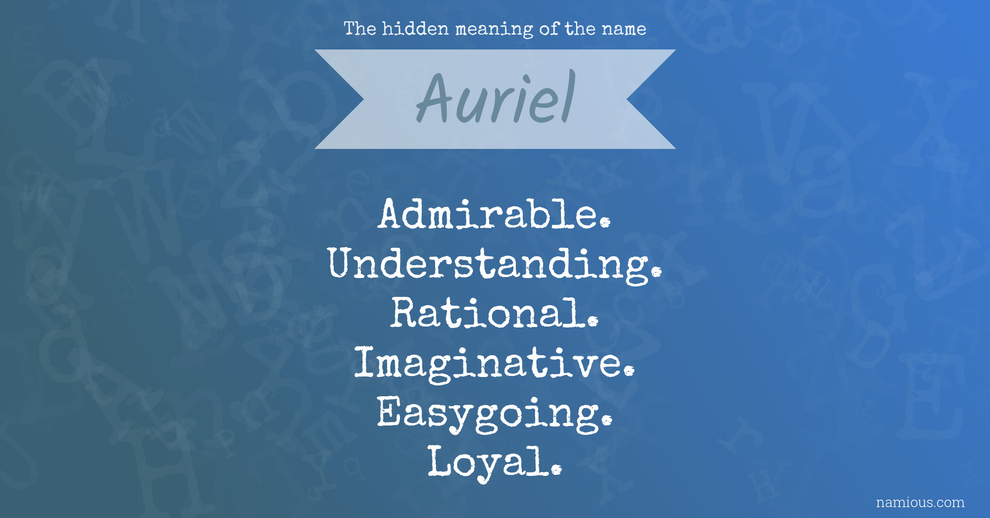 The hidden meaning of the name Auriel