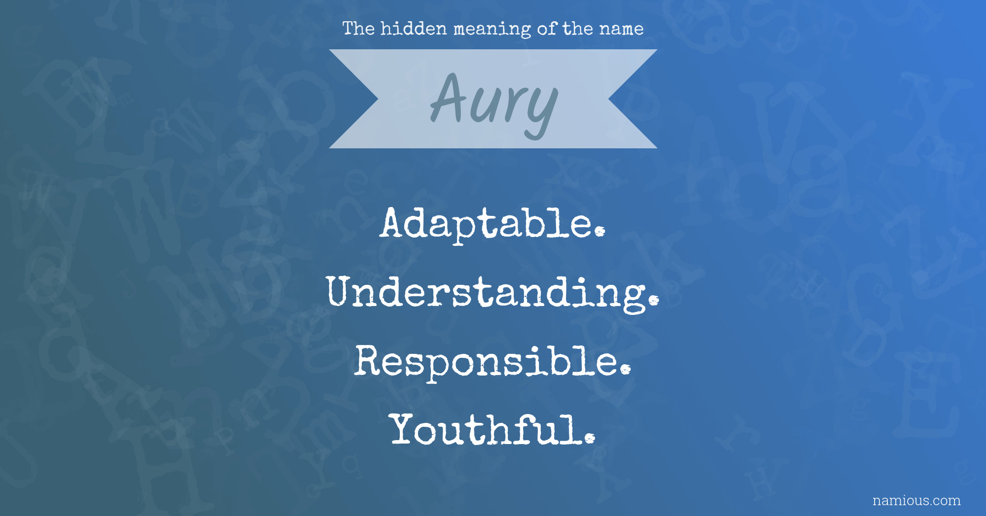 The hidden meaning of the name Aury