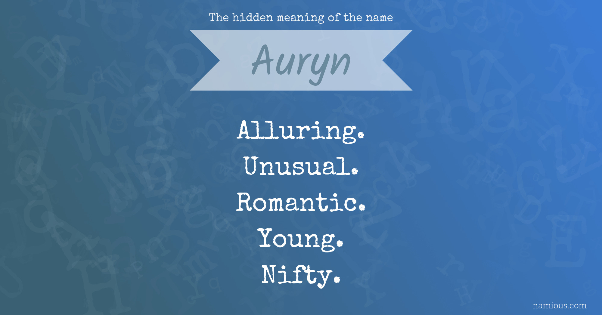 The hidden meaning of the name Auryn