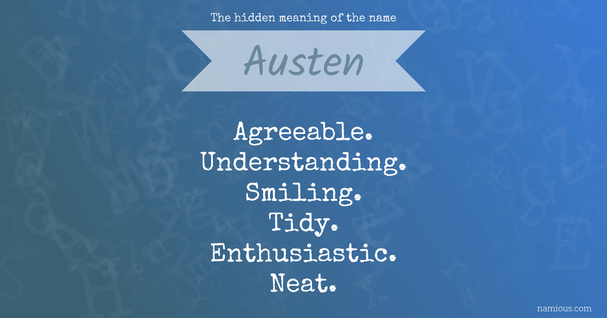 The hidden meaning of the name Austen