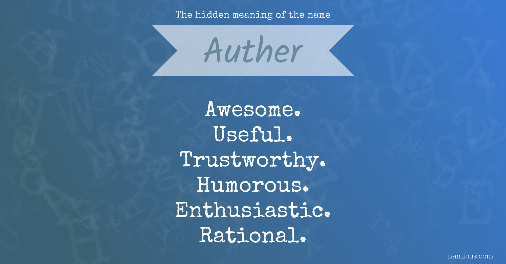 The hidden meaning of the name Auther