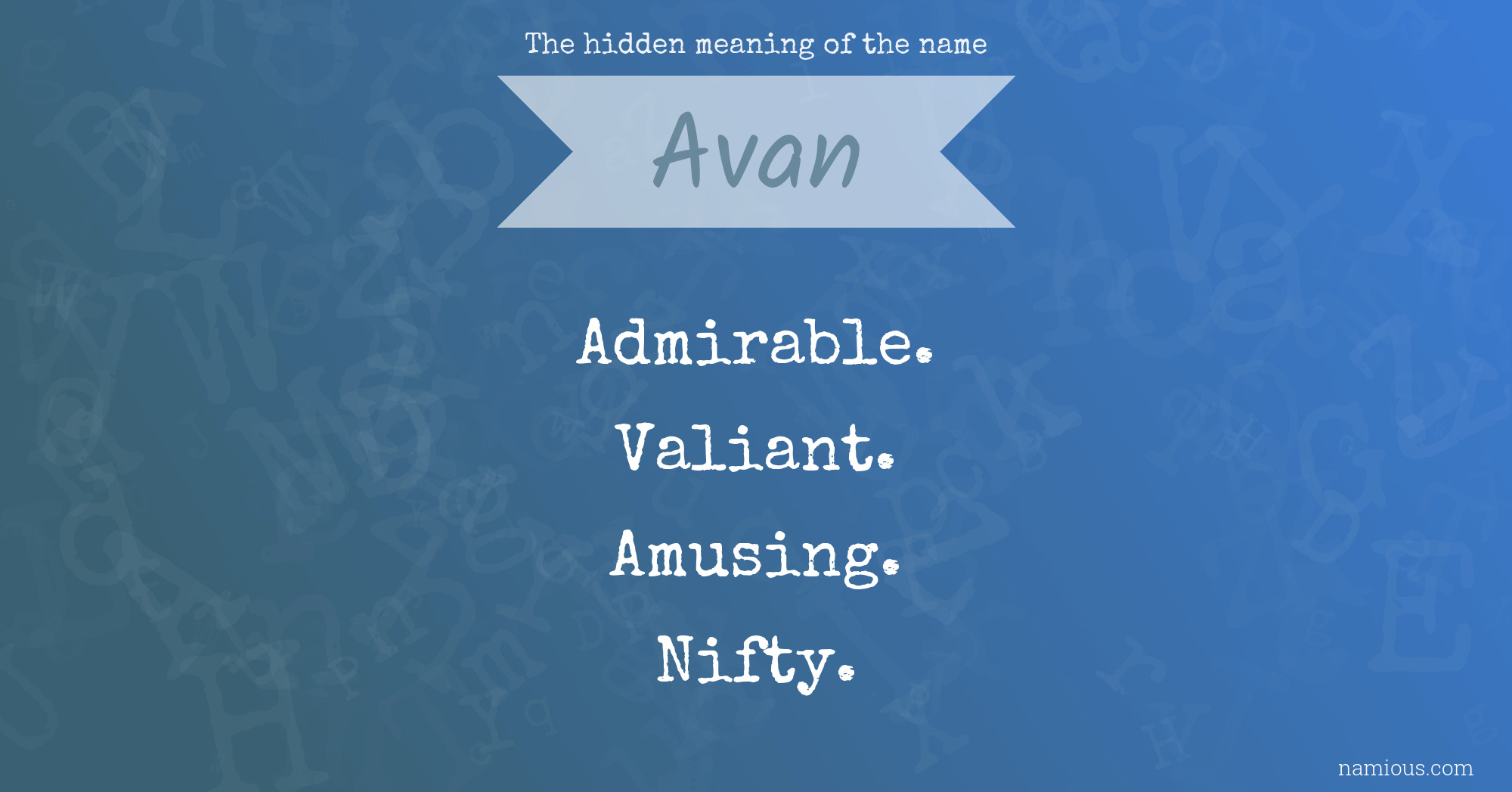 The hidden meaning of the name Avan