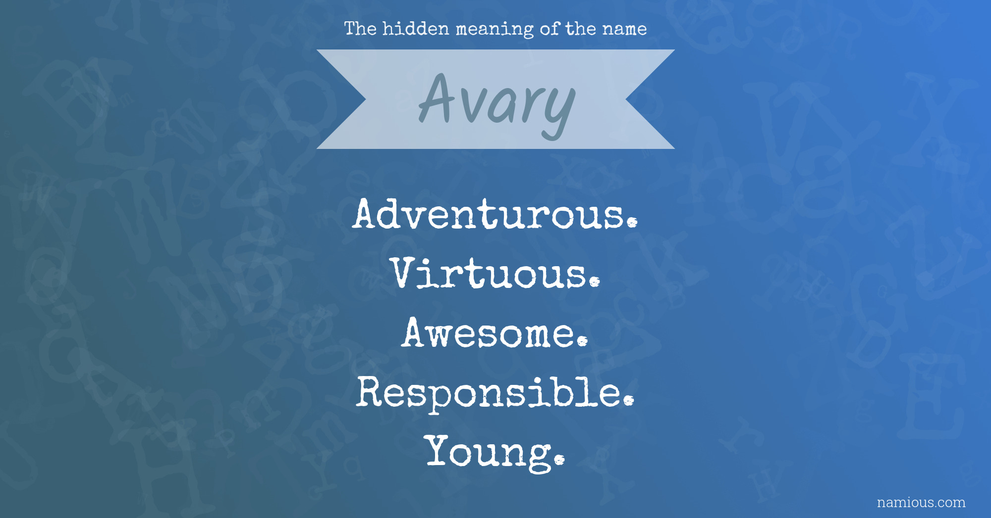 The hidden meaning of the name Avary