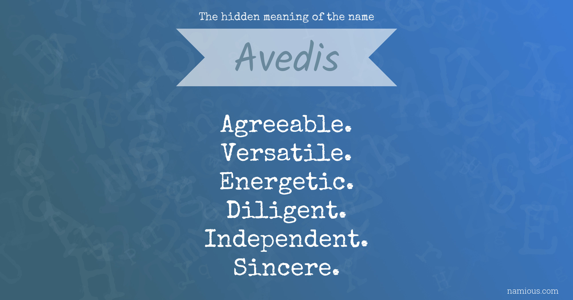 The hidden meaning of the name Avedis