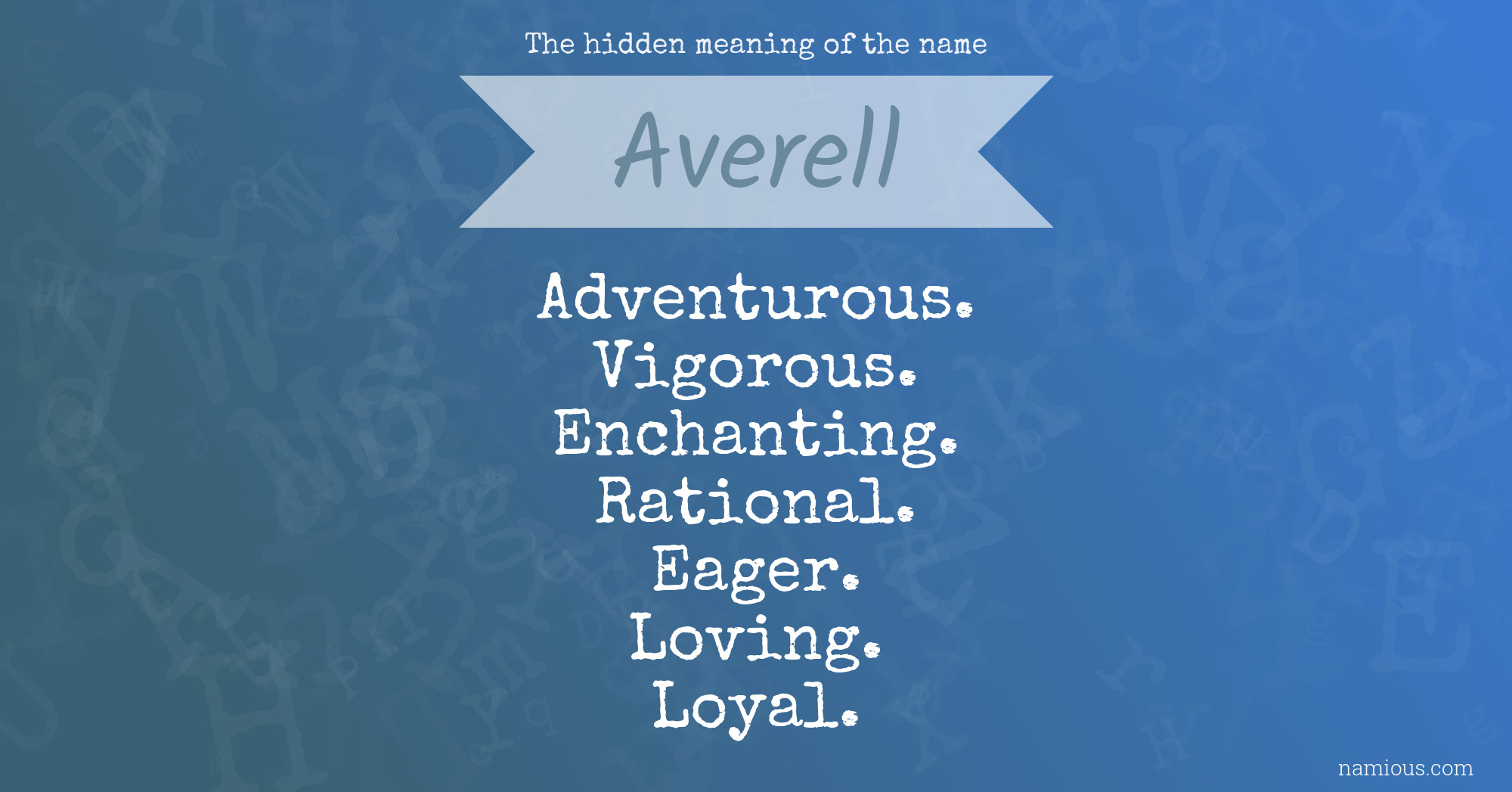 The hidden meaning of the name Averell