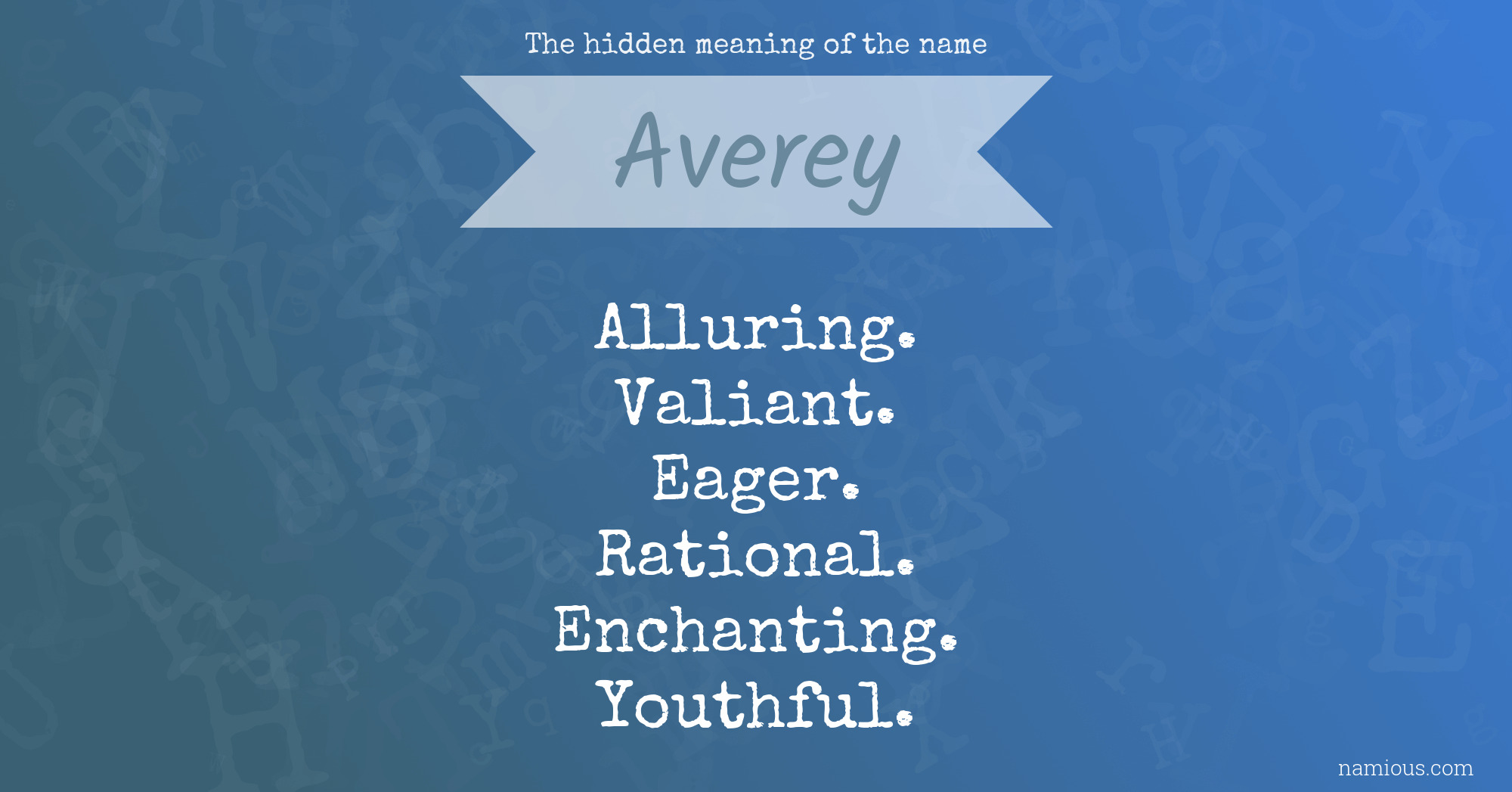 The hidden meaning of the name Averey