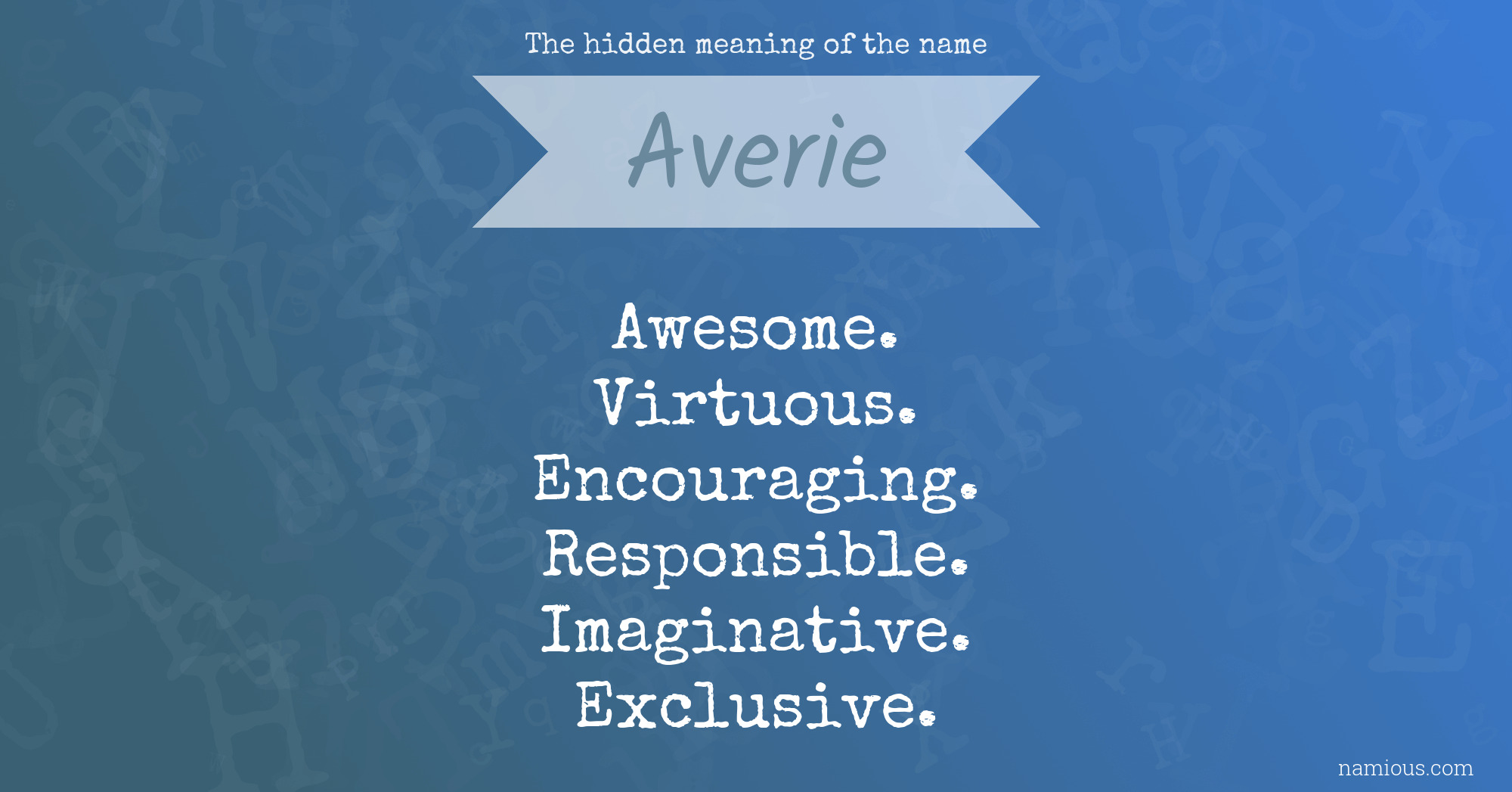 The hidden meaning of the name Averie