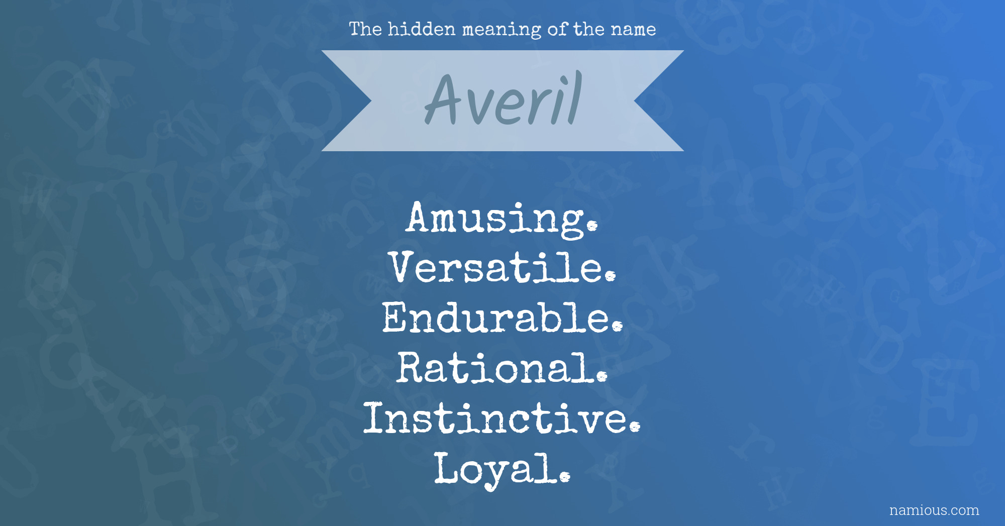 The hidden meaning of the name Averil