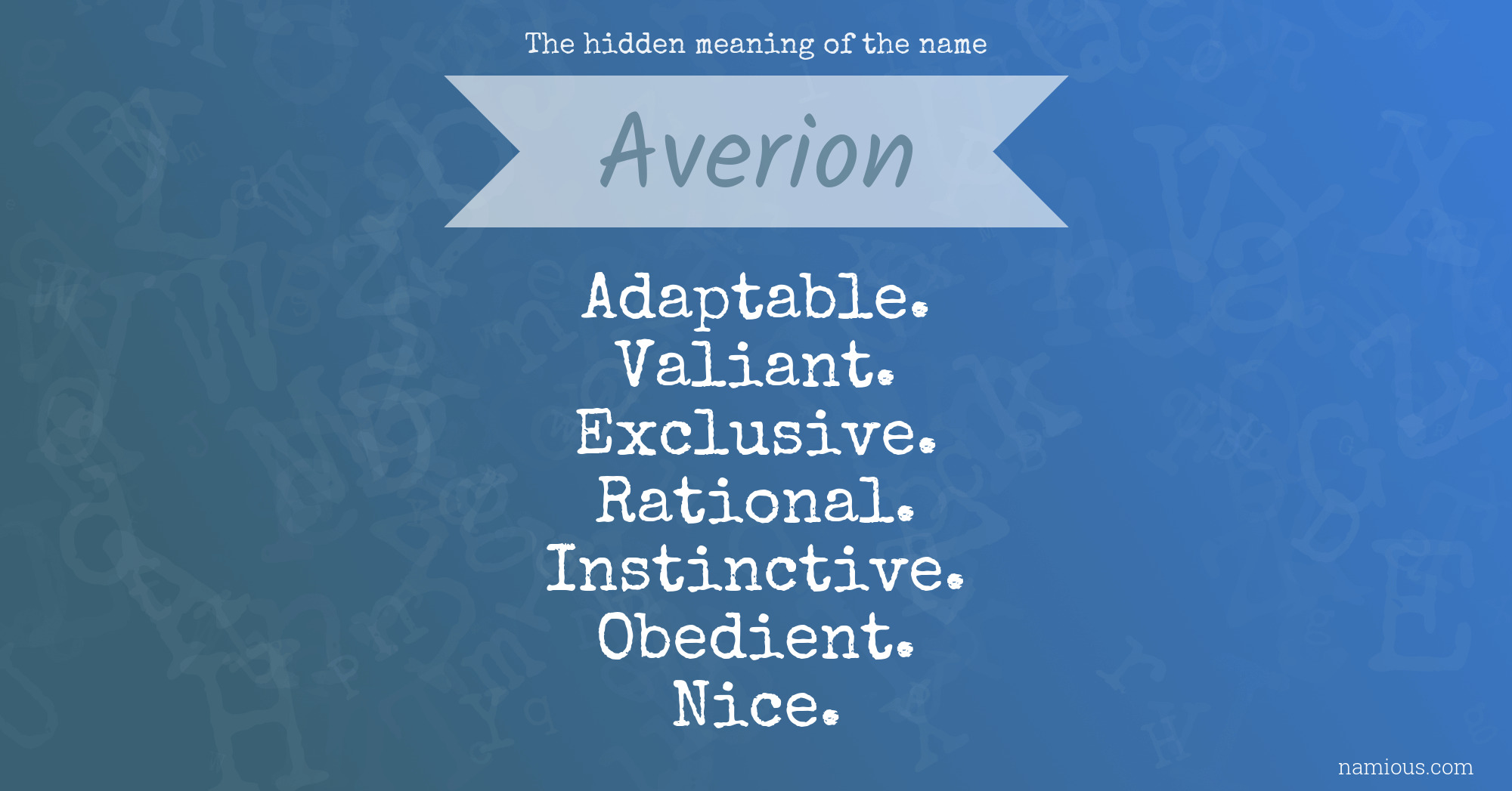 The hidden meaning of the name Averion