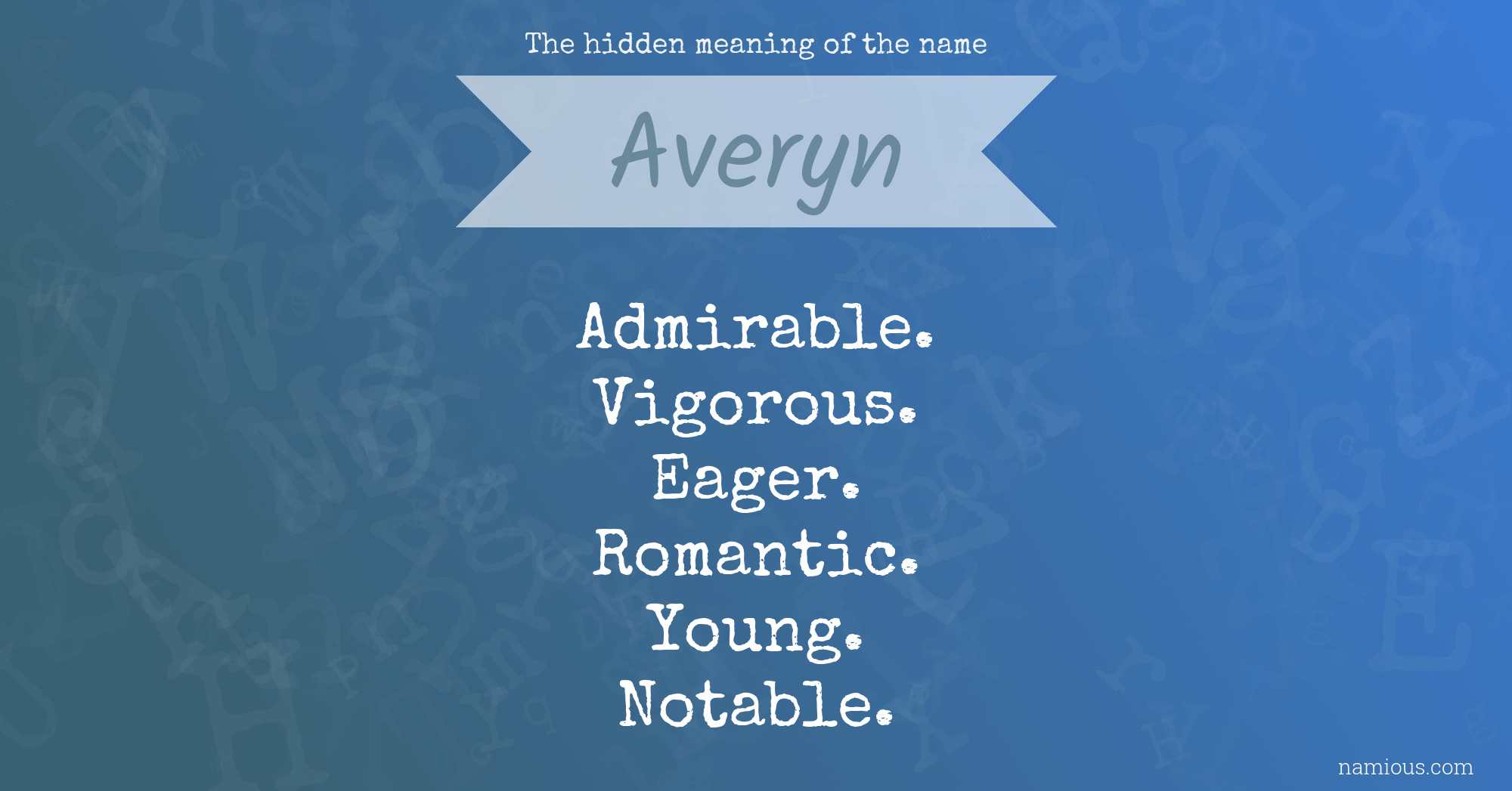 The hidden meaning of the name Averyn