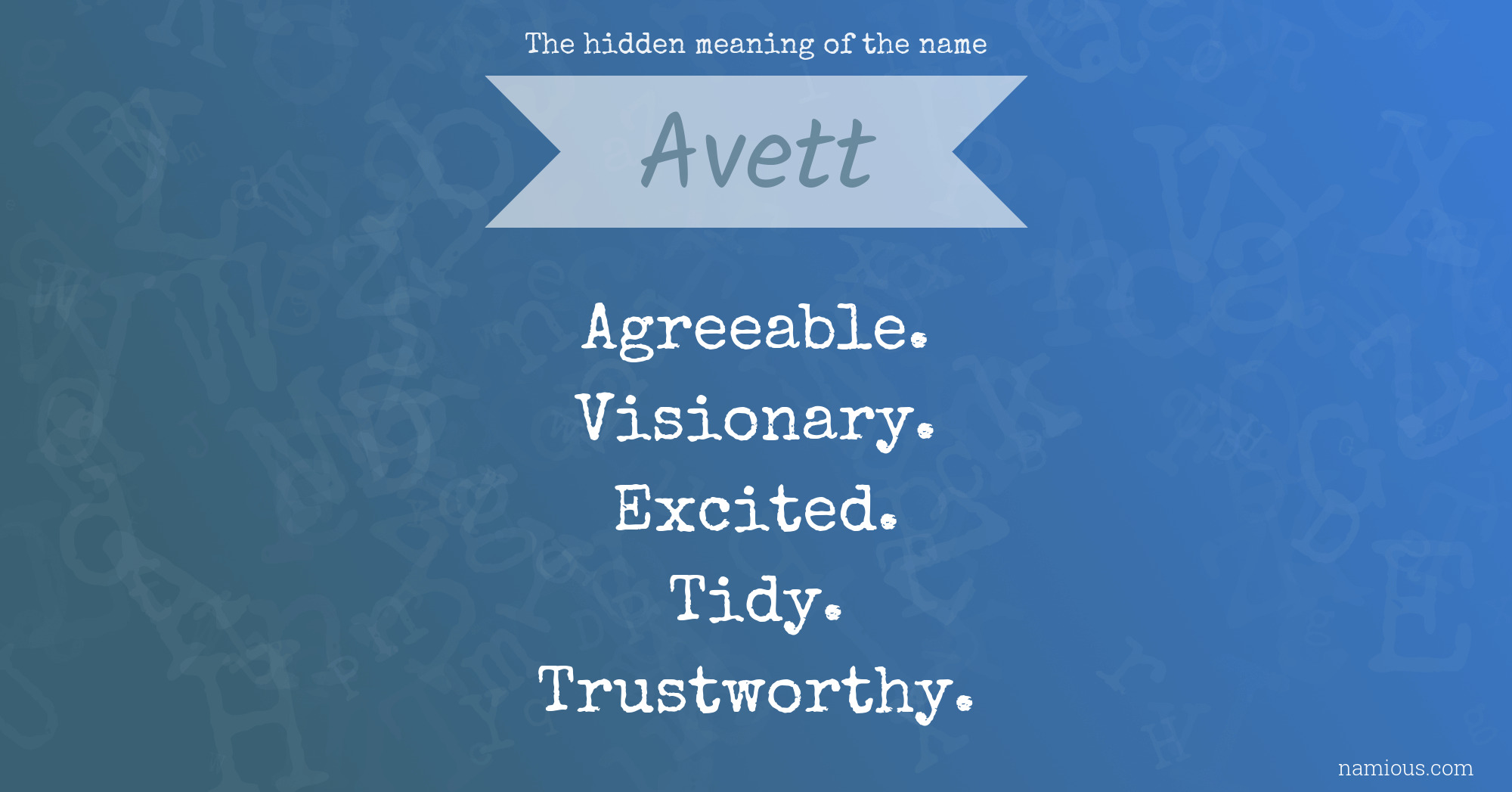 The hidden meaning of the name Avett