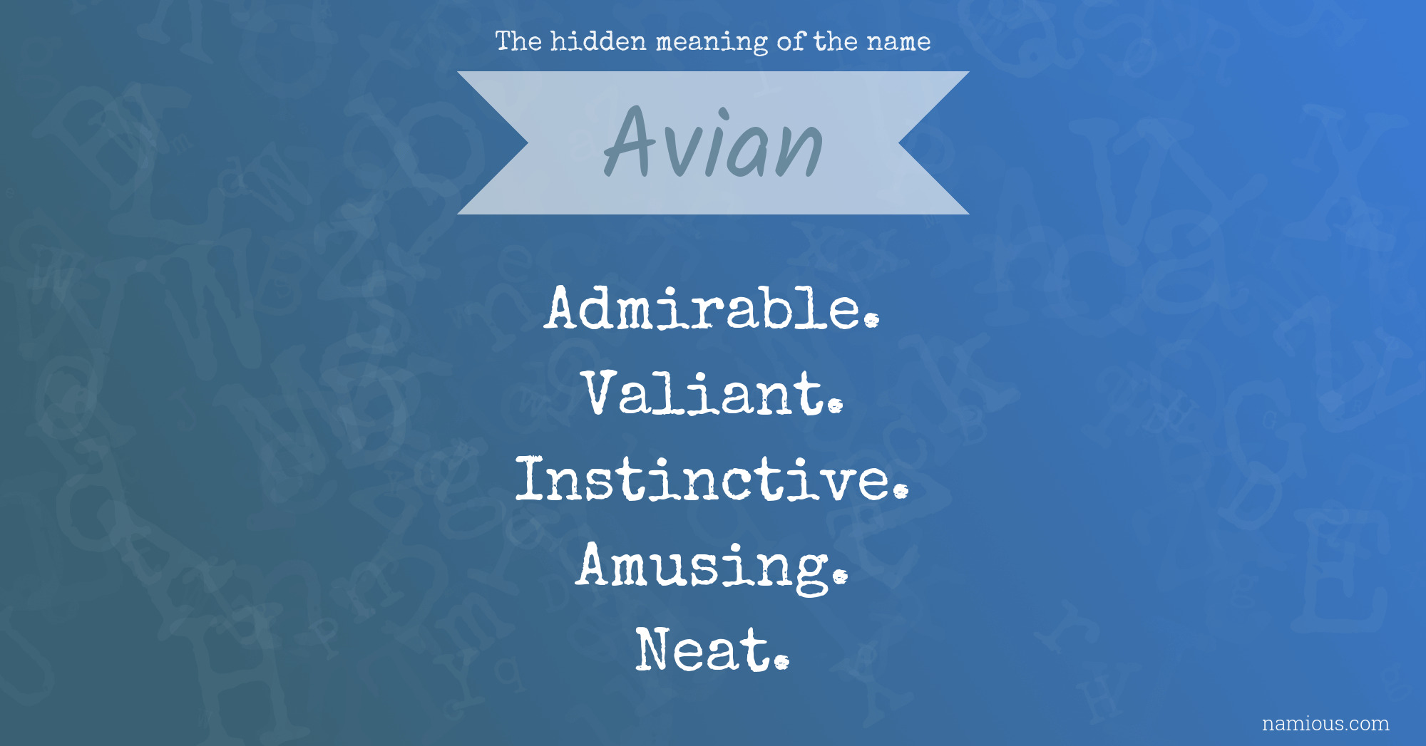 The hidden meaning of the name Avian