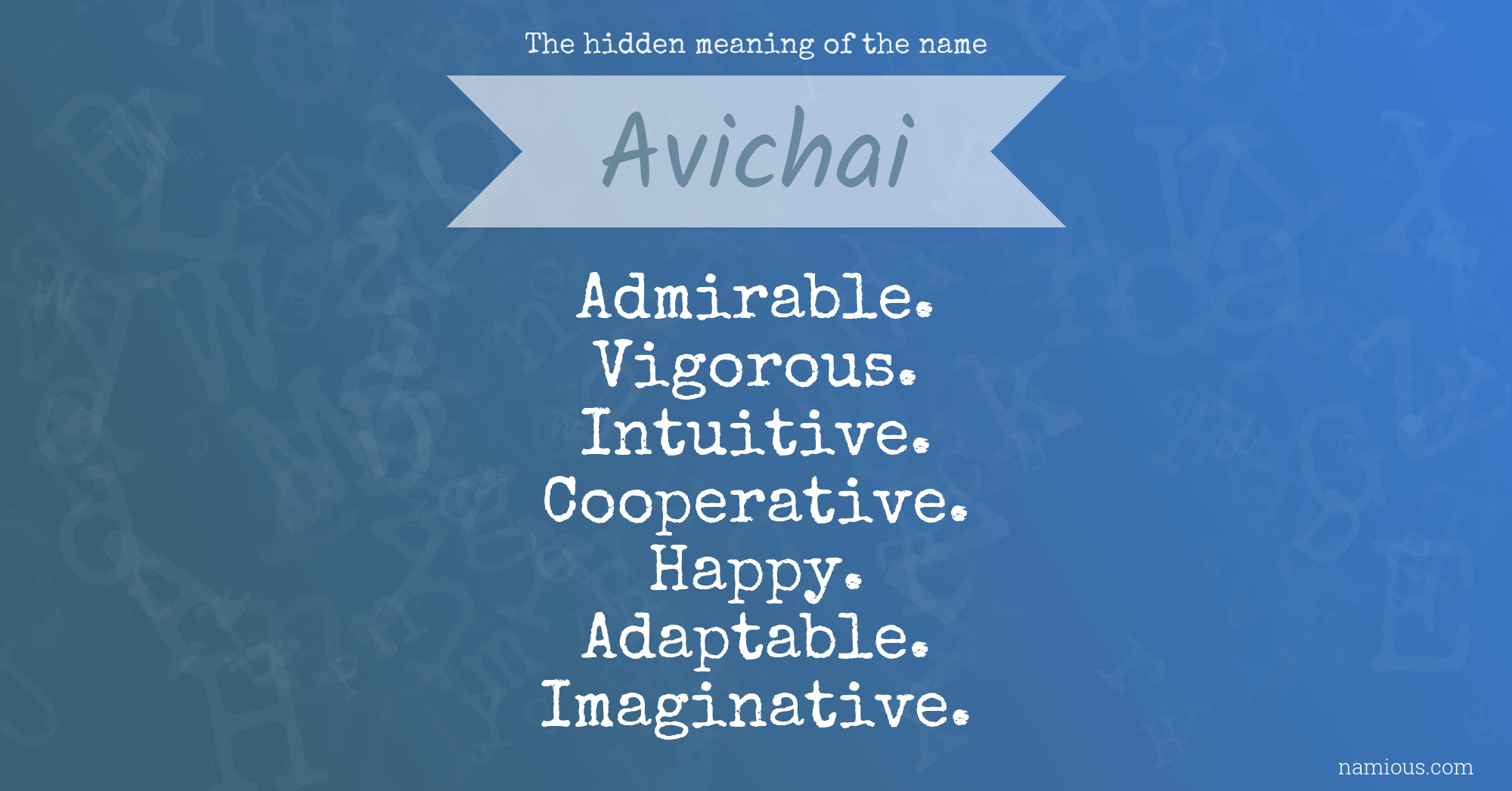 The hidden meaning of the name Avichai