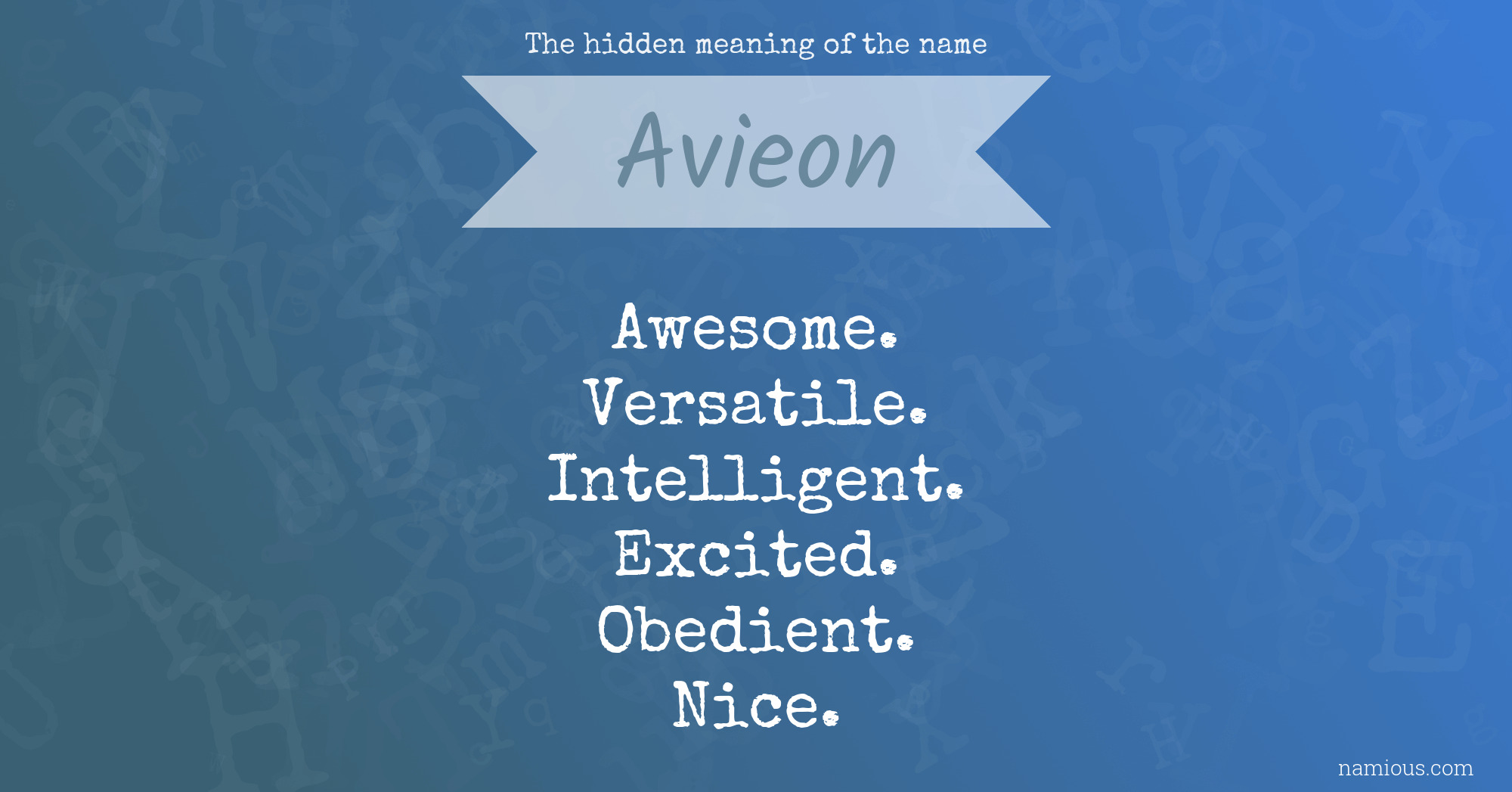 The hidden meaning of the name Avieon