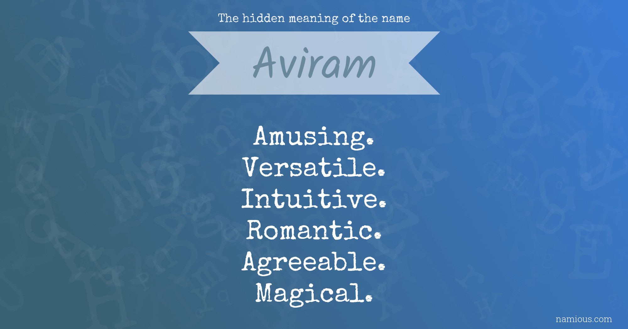 The hidden meaning of the name Aviram