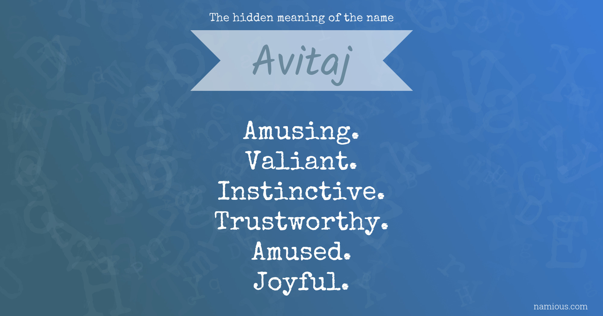 The hidden meaning of the name Avitaj