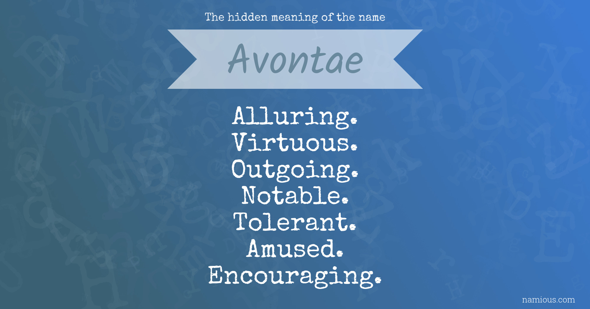 The hidden meaning of the name Avontae