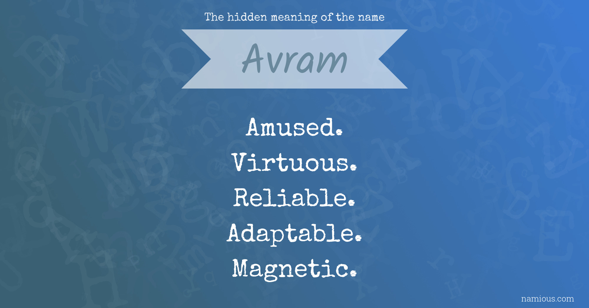 The hidden meaning of the name Avram