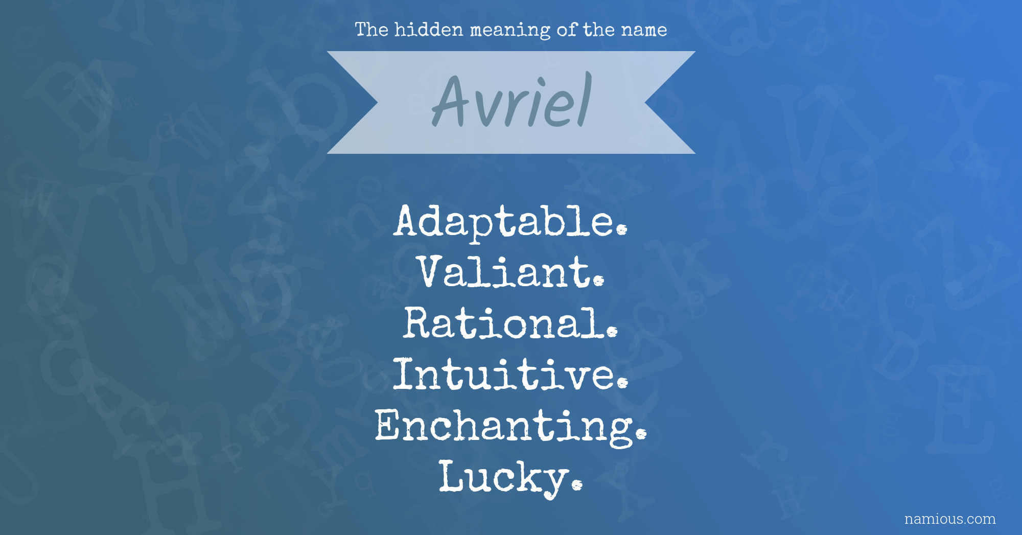 The hidden meaning of the name Avriel