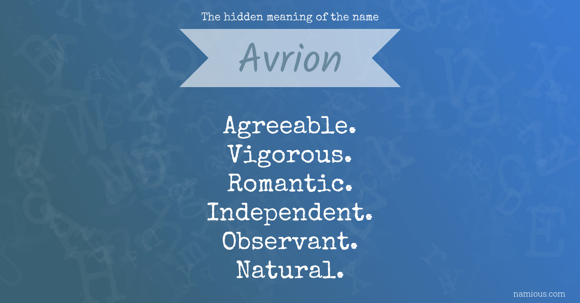 The hidden meaning of the name Avrion