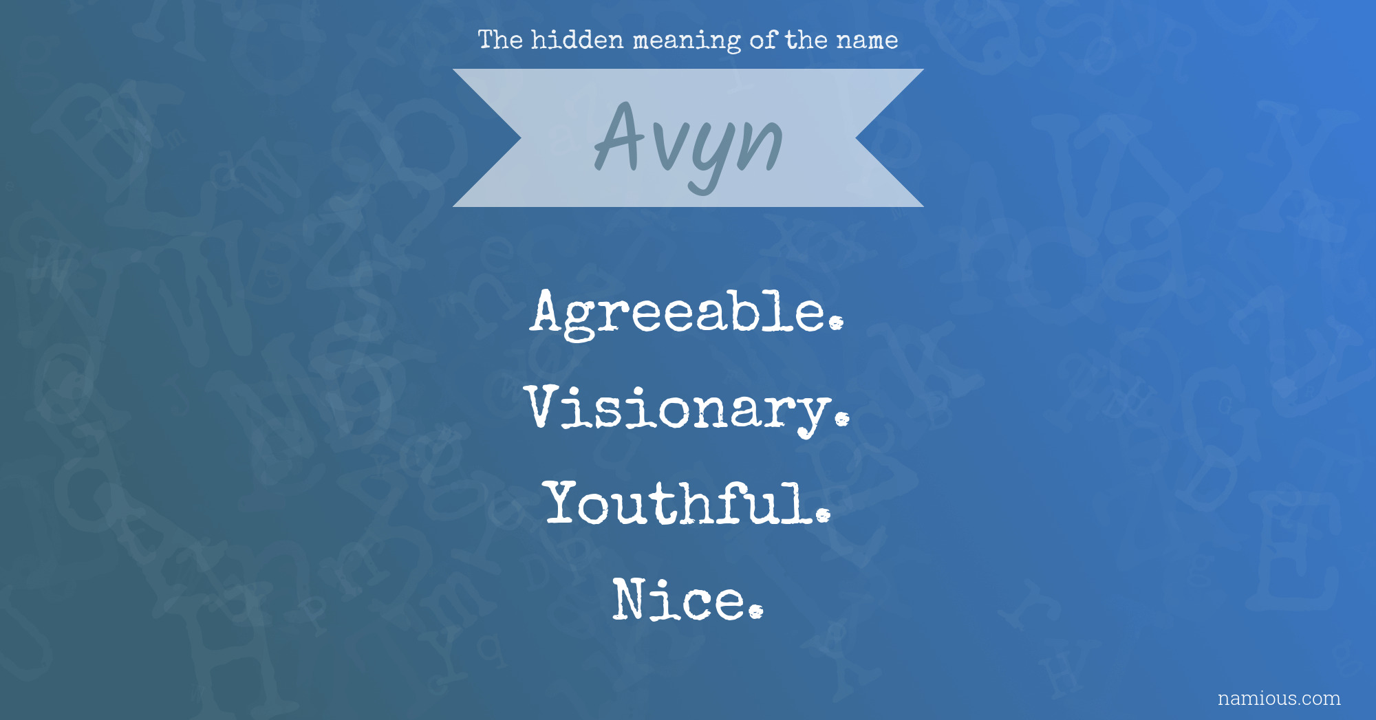 The hidden meaning of the name Avyn