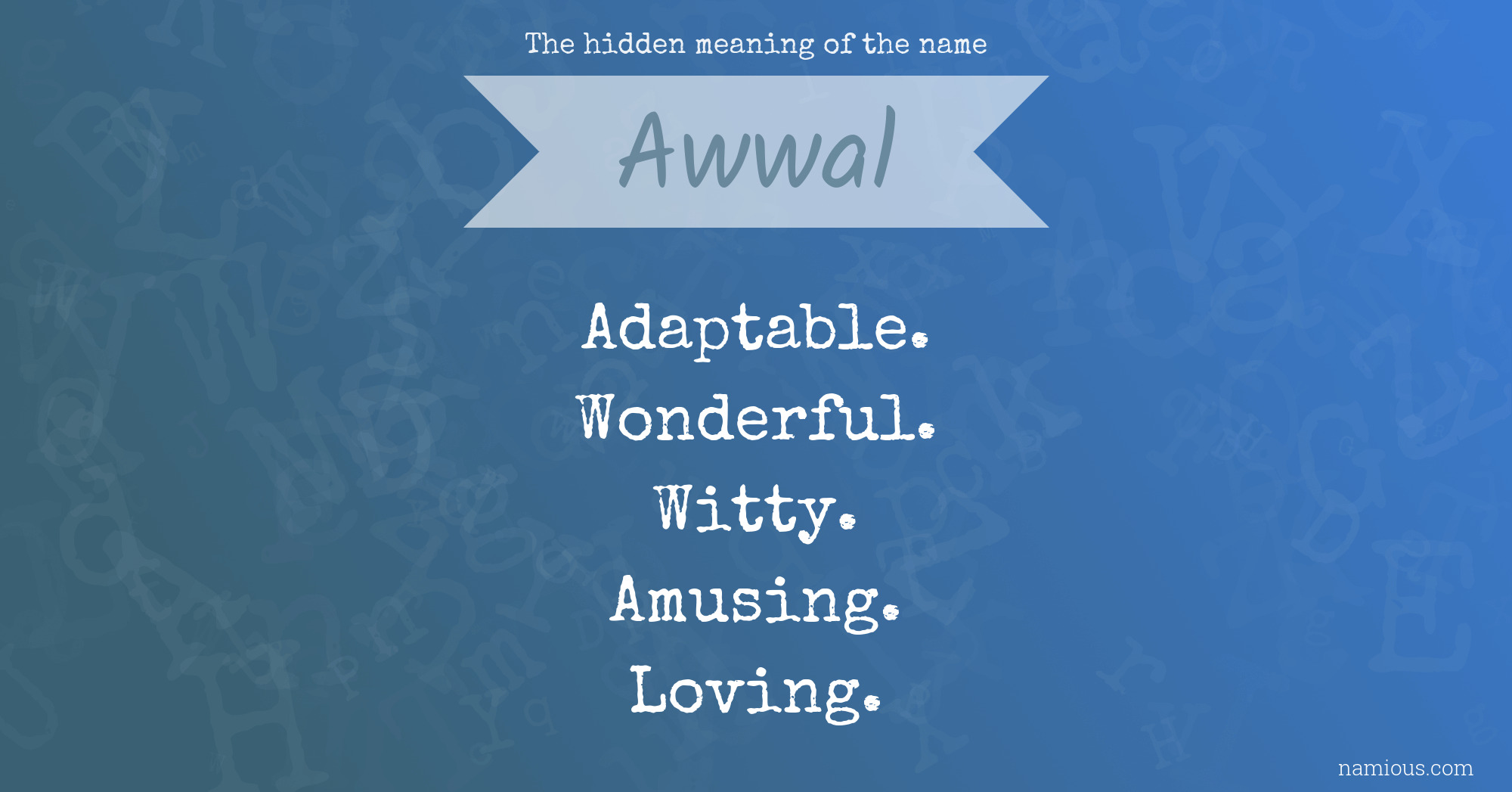 The hidden meaning of the name Awwal