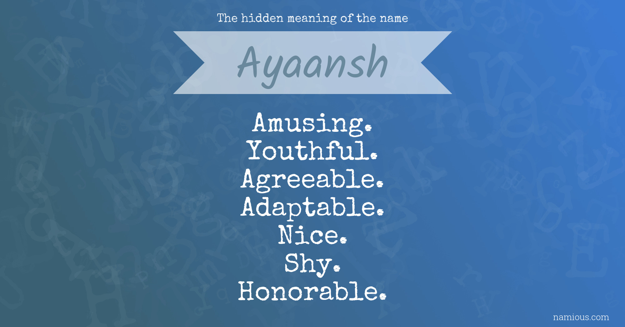 The hidden meaning of the name Ayaansh