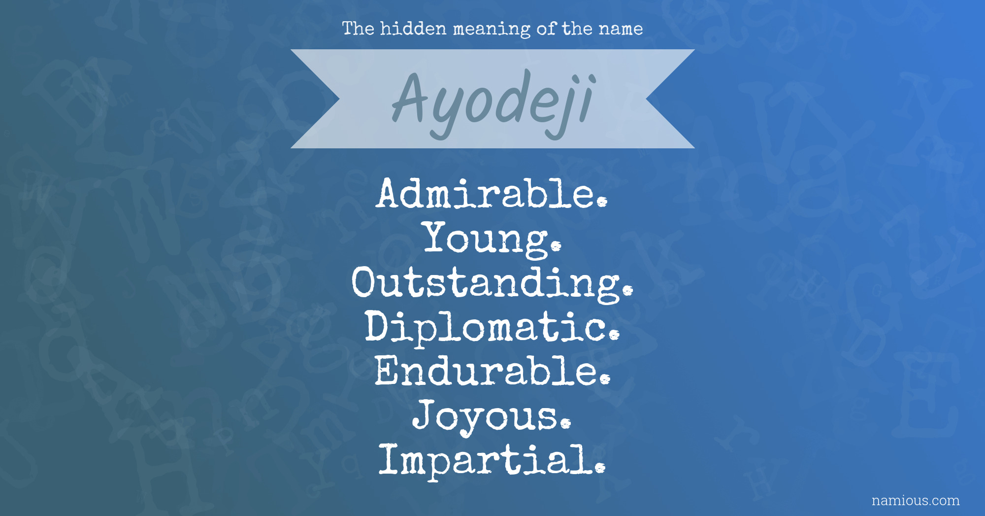 The hidden meaning of the name Ayodeji