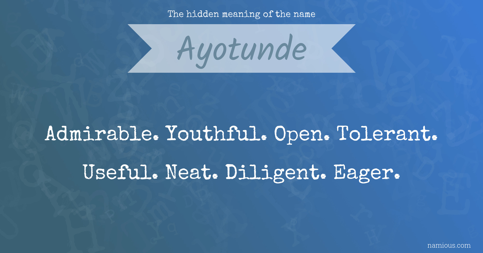 The hidden meaning of the name Ayotunde