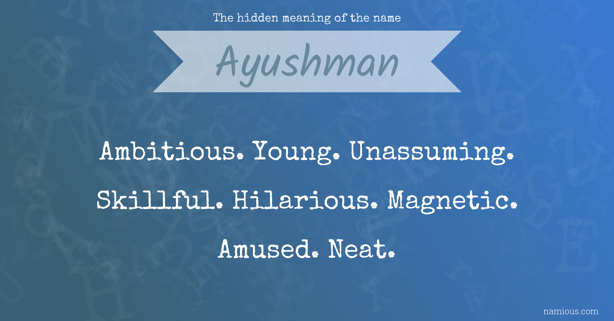 The hidden meaning of the name Ayushman