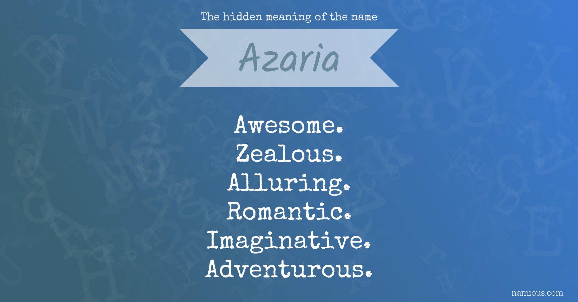 The hidden meaning of the name Azaria