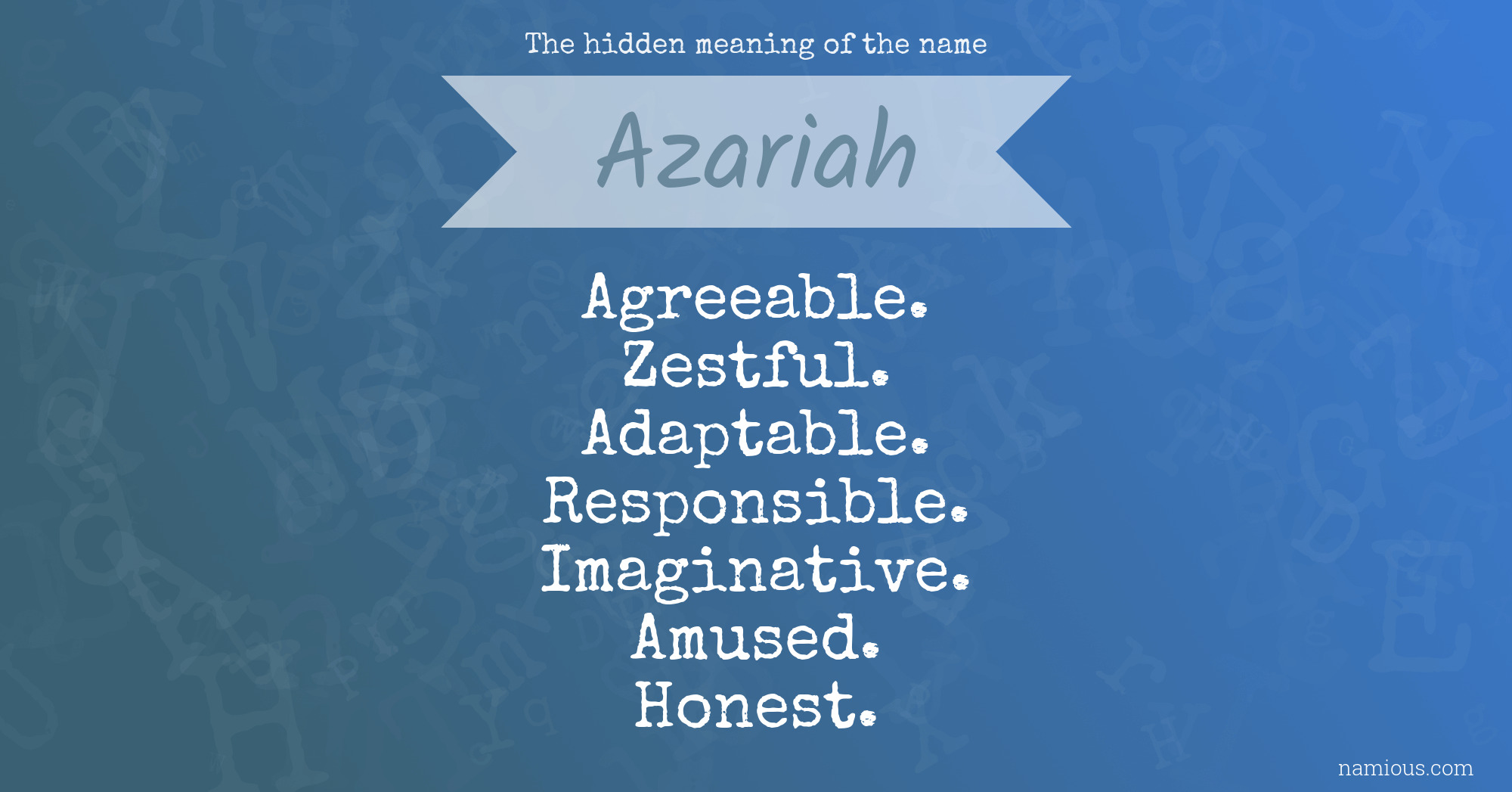 The hidden meaning of the name Azariah