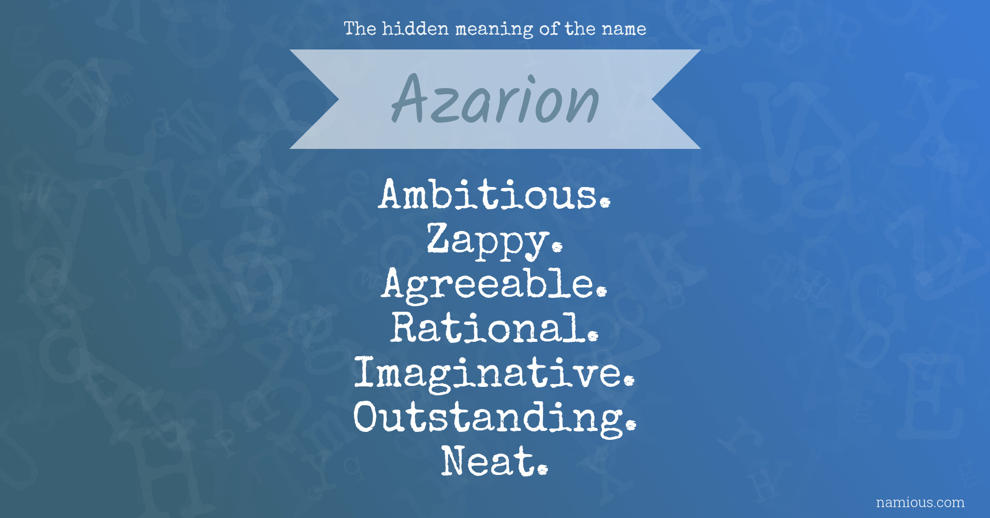 The hidden meaning of the name Azarion