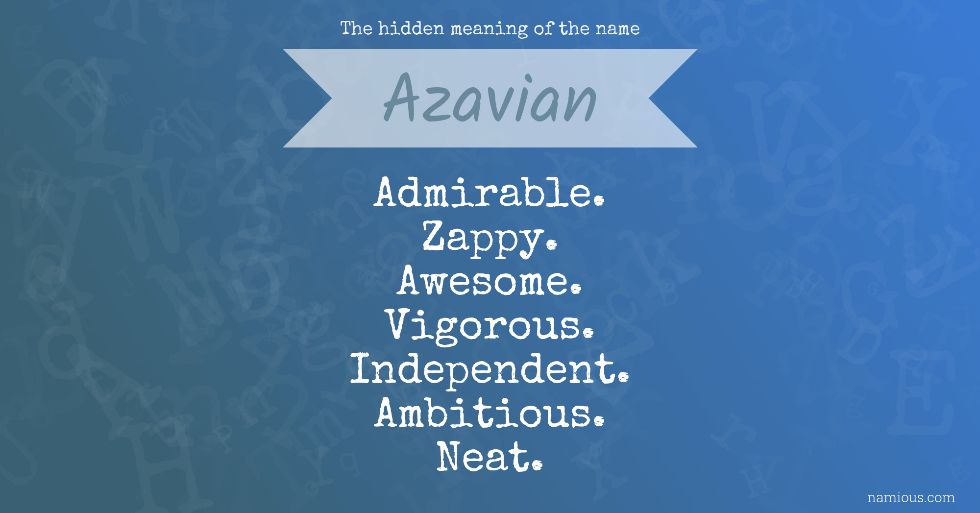 The hidden meaning of the name Azavian