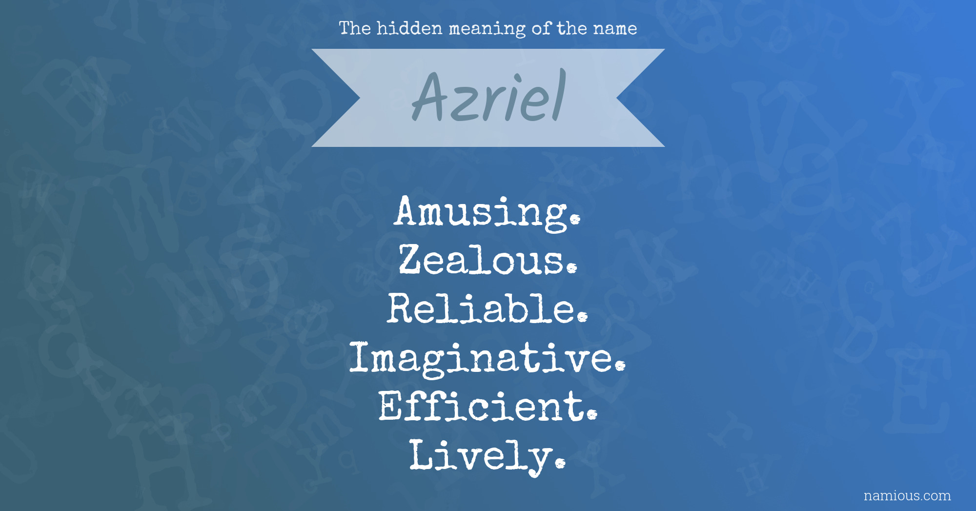 The hidden meaning of the name Azriel