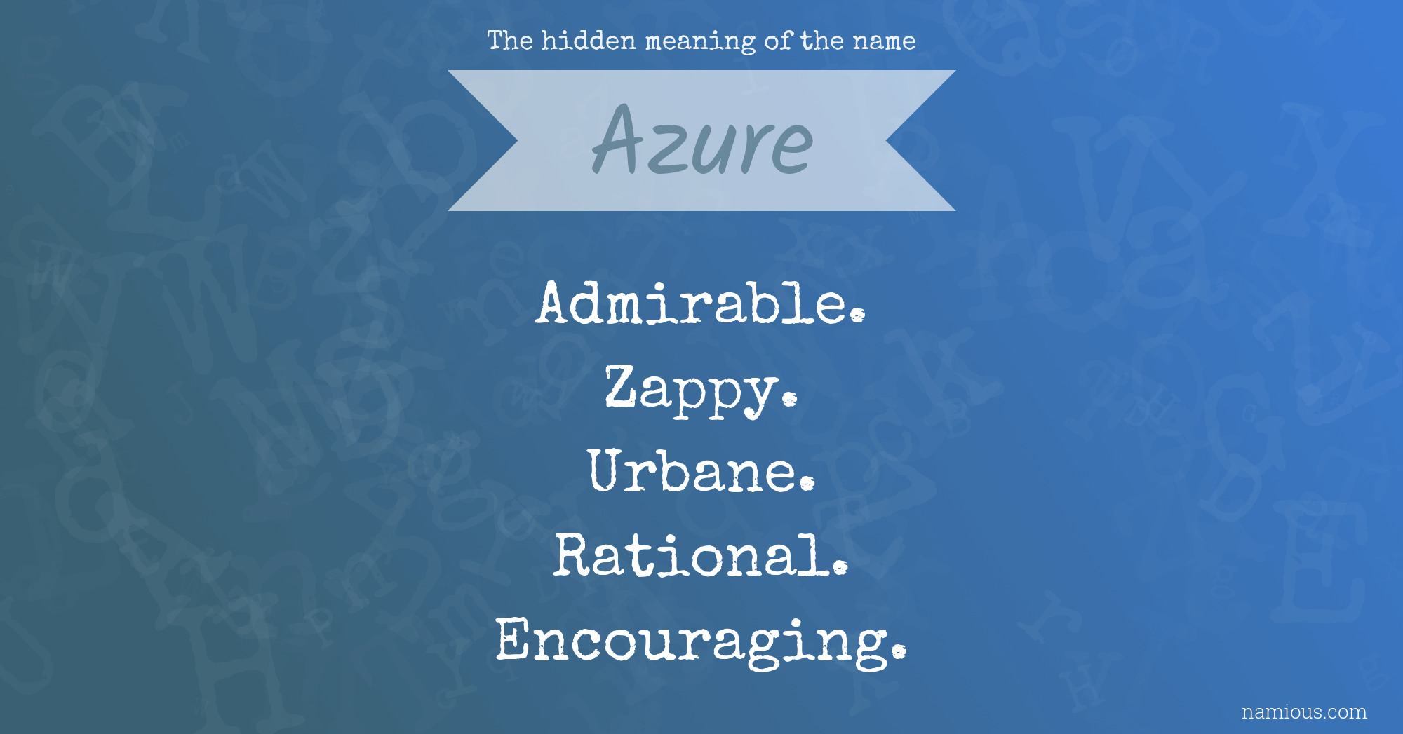 The hidden meaning of the name Azure