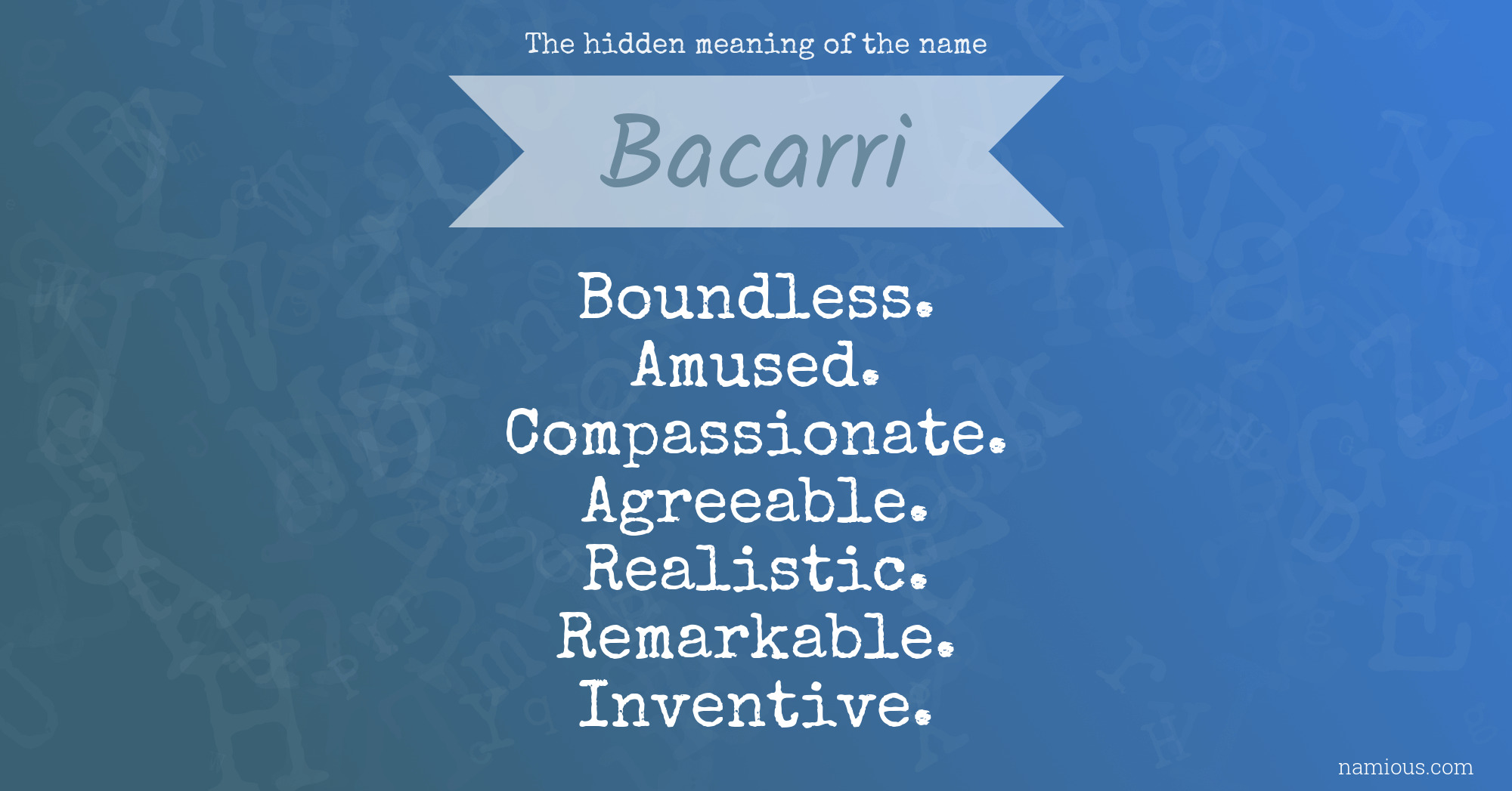 The hidden meaning of the name Bacarri