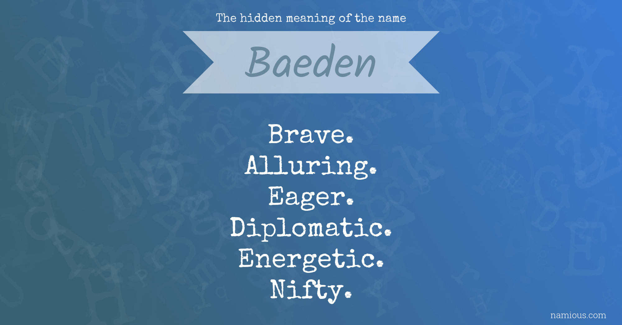 The hidden meaning of the name Baeden