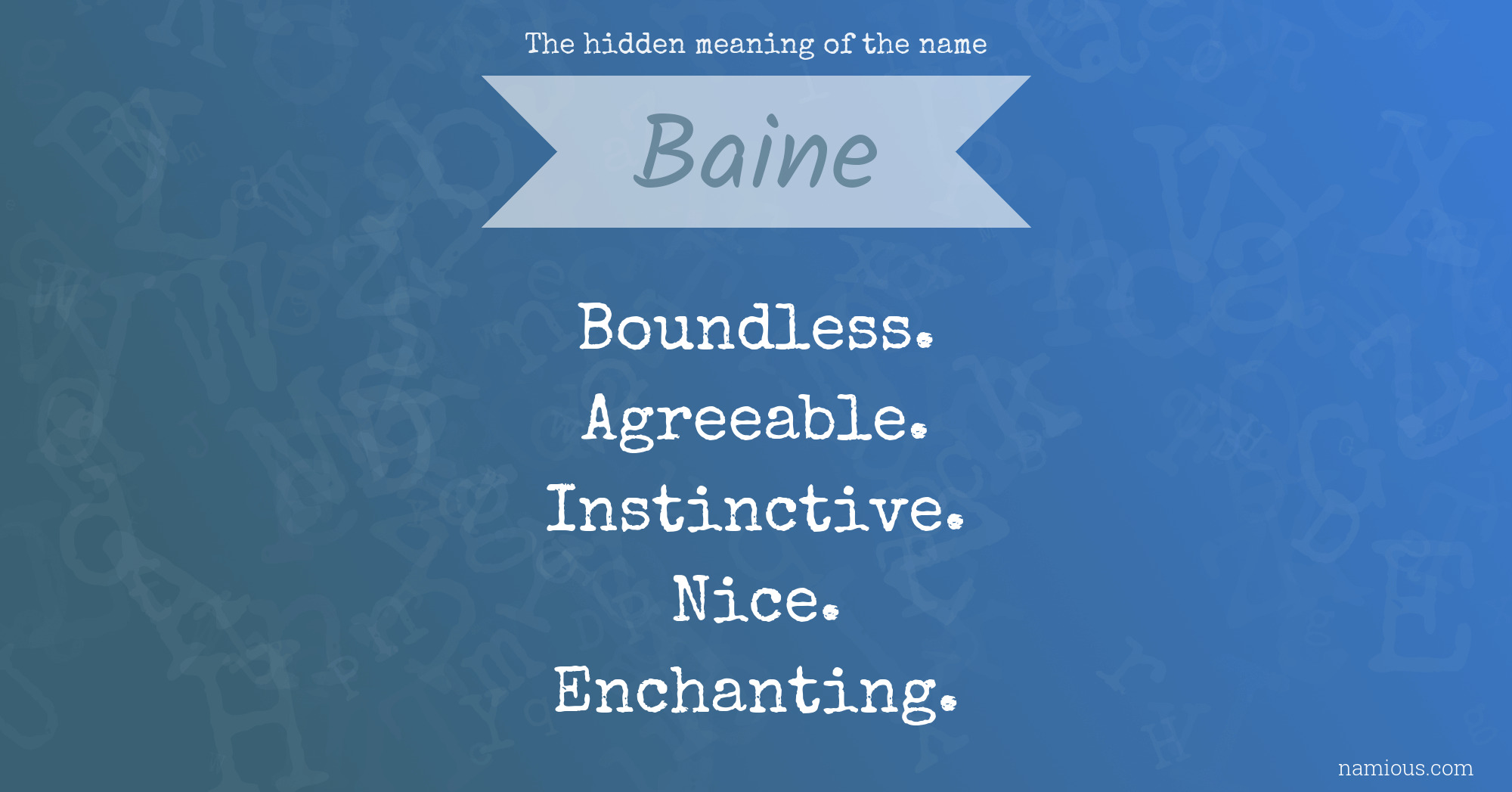 The hidden meaning of the name Baine